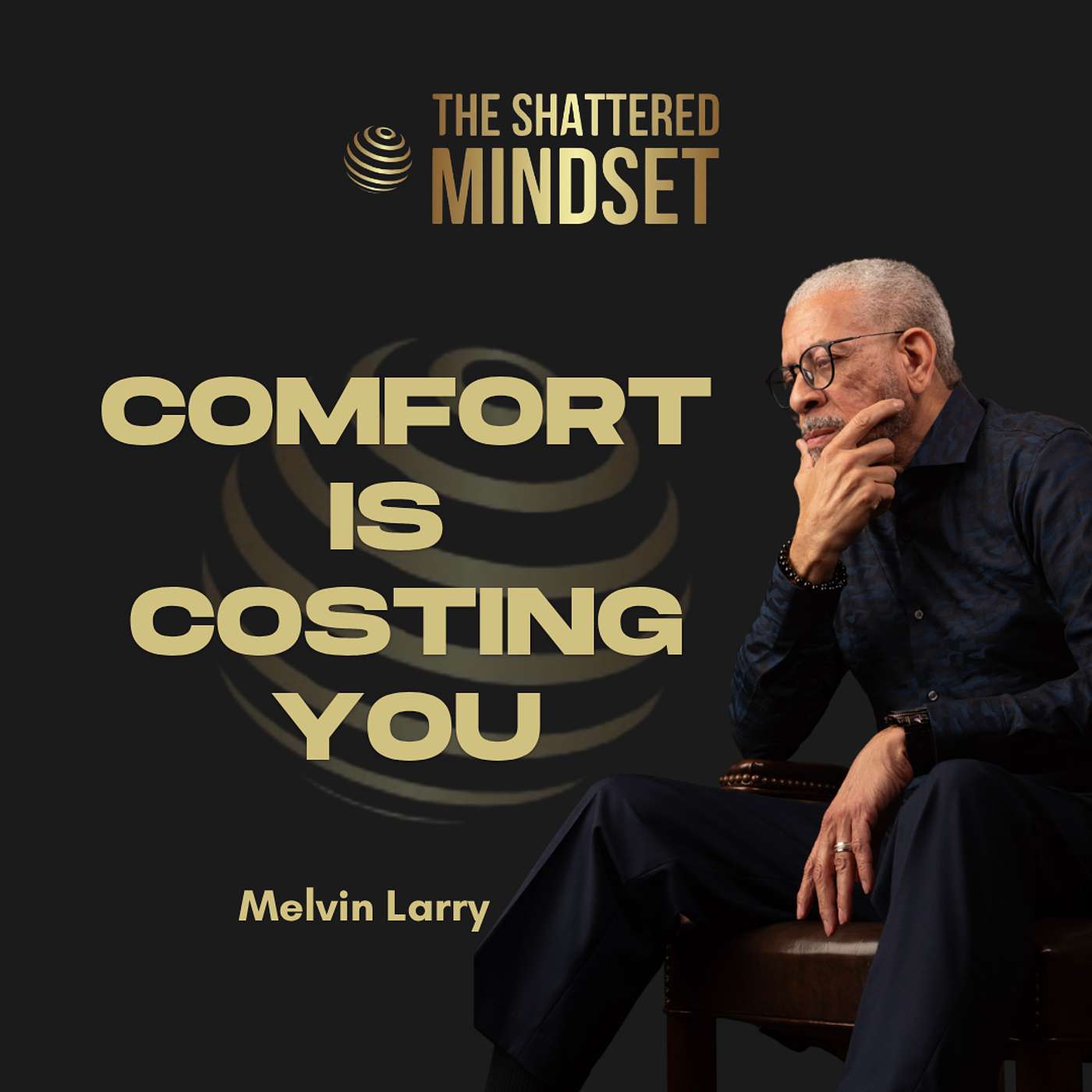 The Shattered Mindset