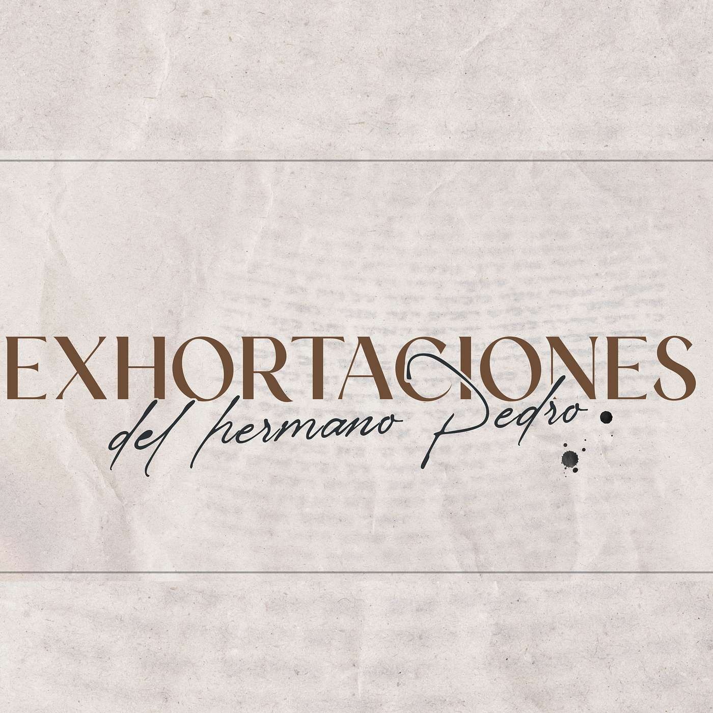 CARTAS DE MI HERMANO PEDRO