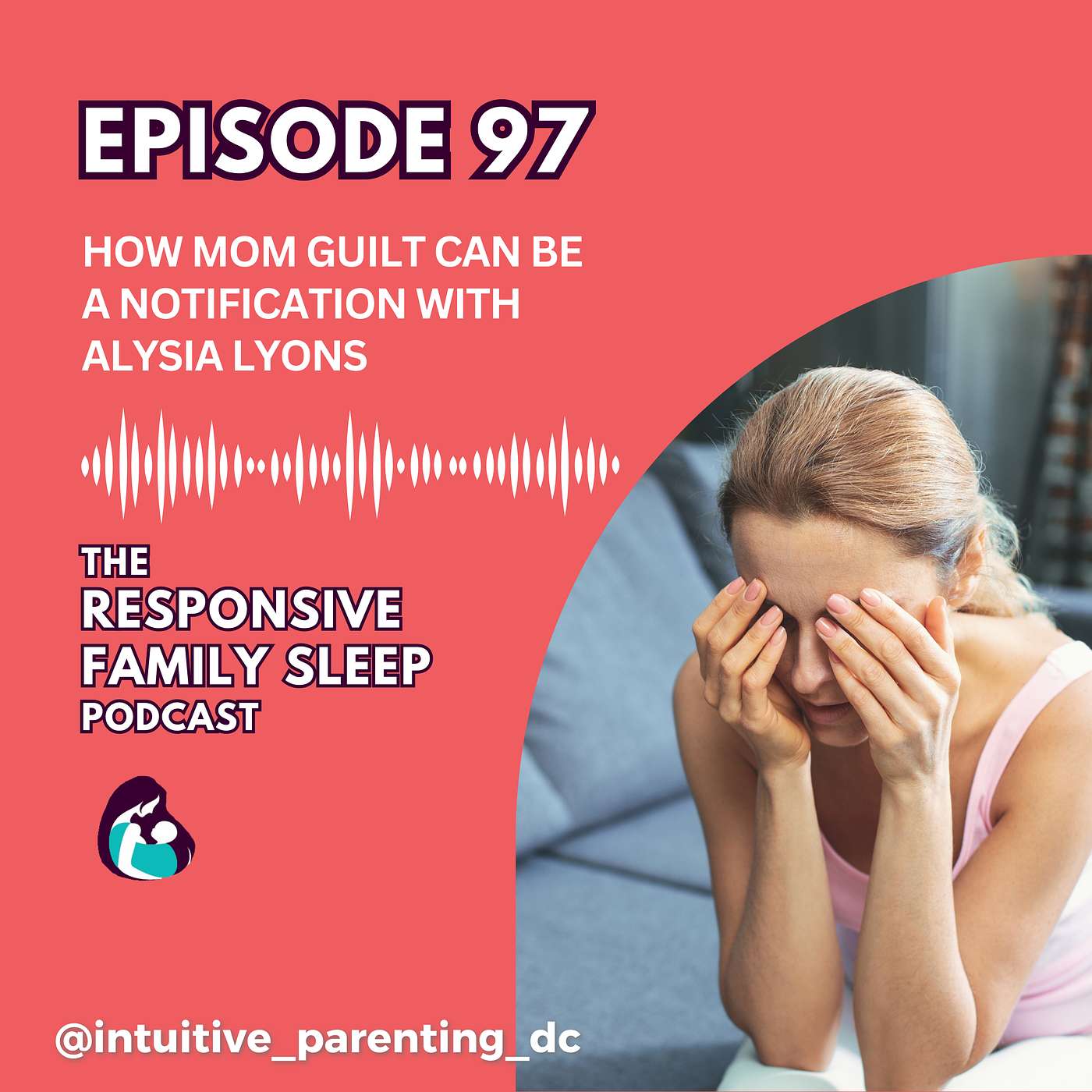The Responsive Family Sleep Podcast