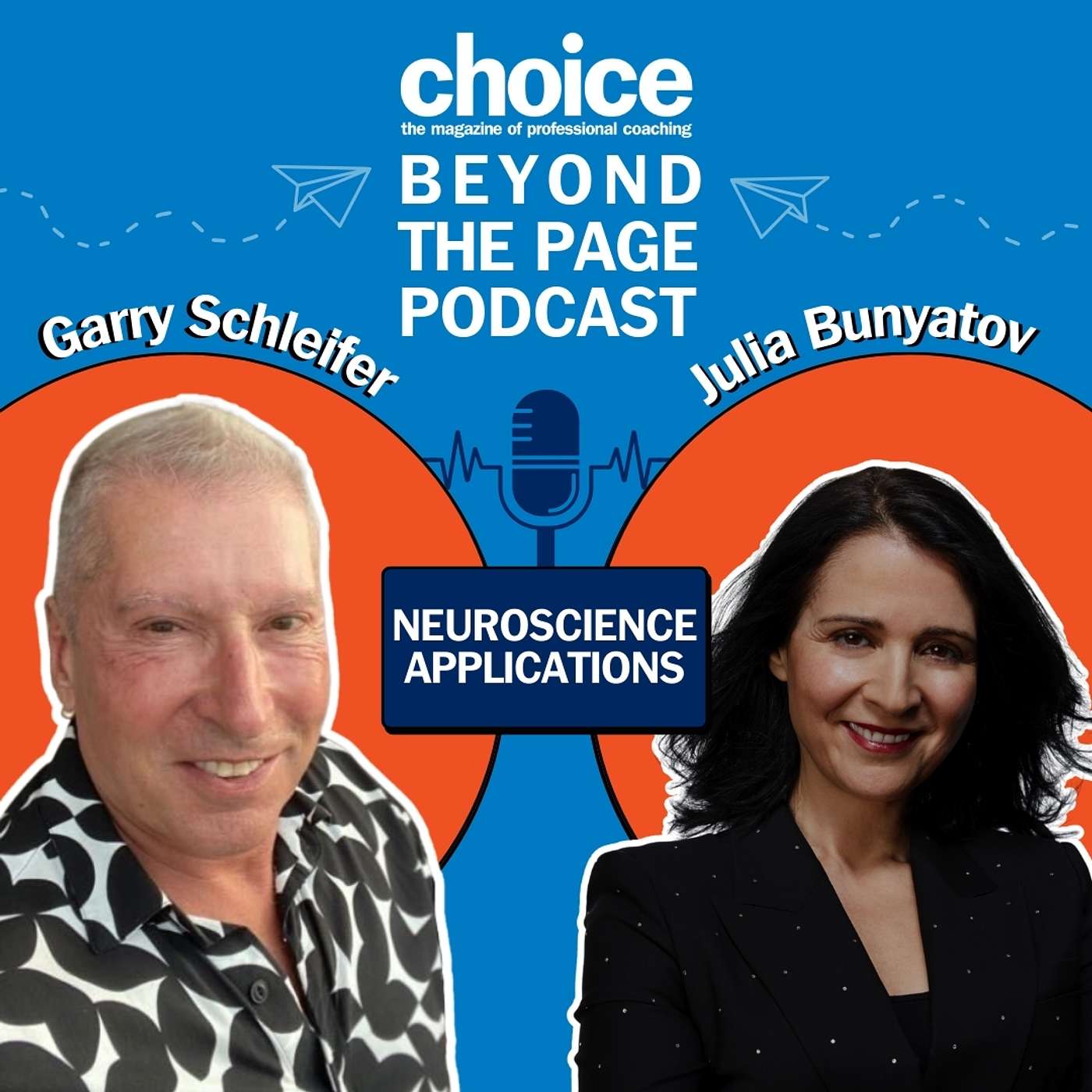 Episode 136: Neuroscience for Coaches: Thriving in Uncertain Times with guest, Julia Bunyatov