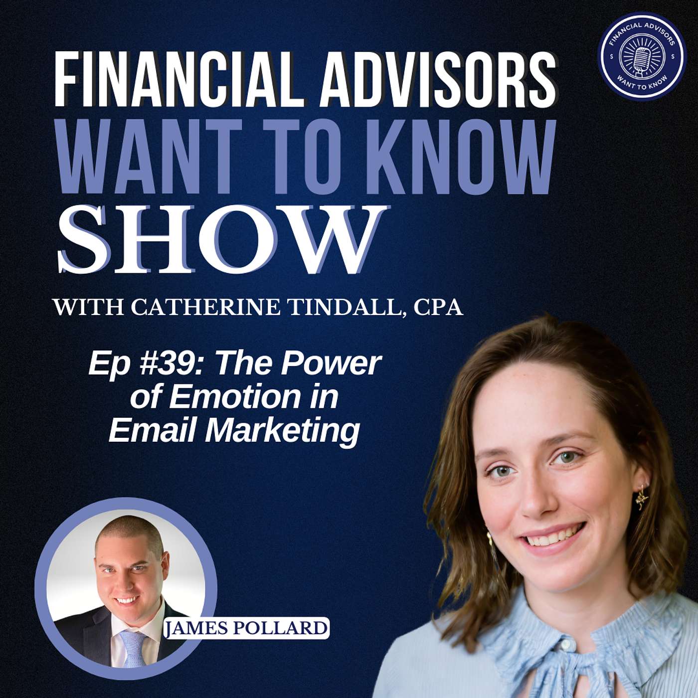 Financial Advisors Want To Know Podcast