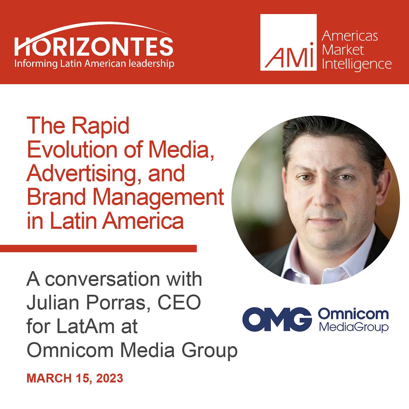 The Rapid Evolution of Media, Advertising and Brand Management in Latin America - an informative conversation with Julian Porras, LatAm CEO at Omnicom episode artwork