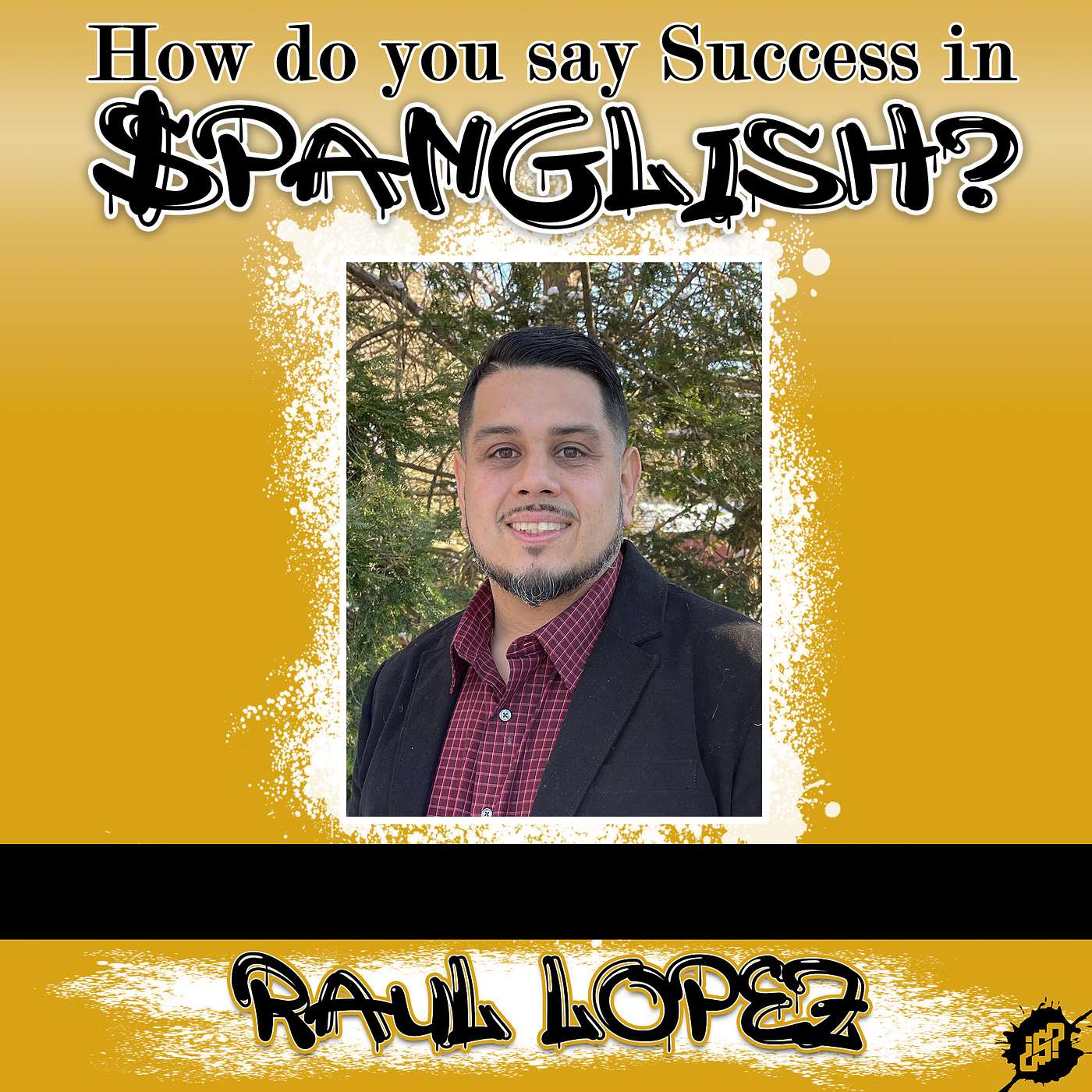 Keepin' it Real About my Health and you Should Too! - Raul Lopez