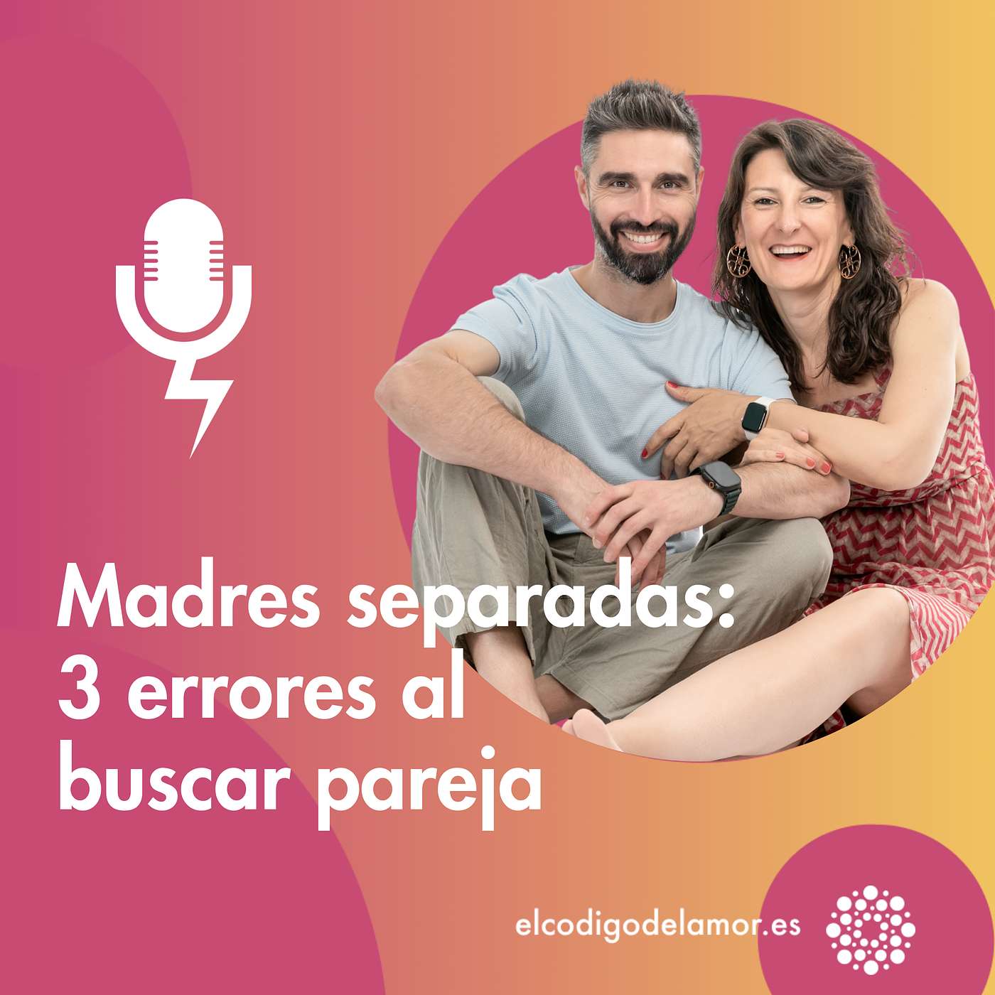 Madres separadas: 3 errores al buscar pareja Madres separadas: 3 errores al buscar pareja