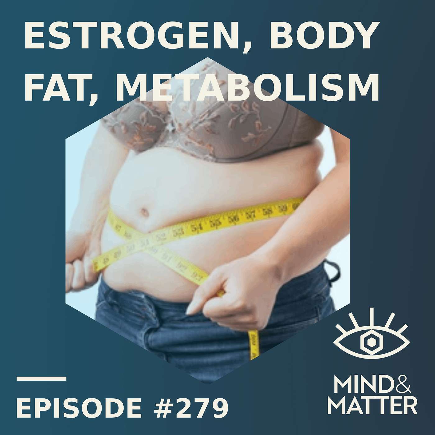 Estrogen & Body Fat: Menopause, Puberty, Females vs. Males Estrogen & Body Fat: Menopause, Puberty, Females vs. Males
