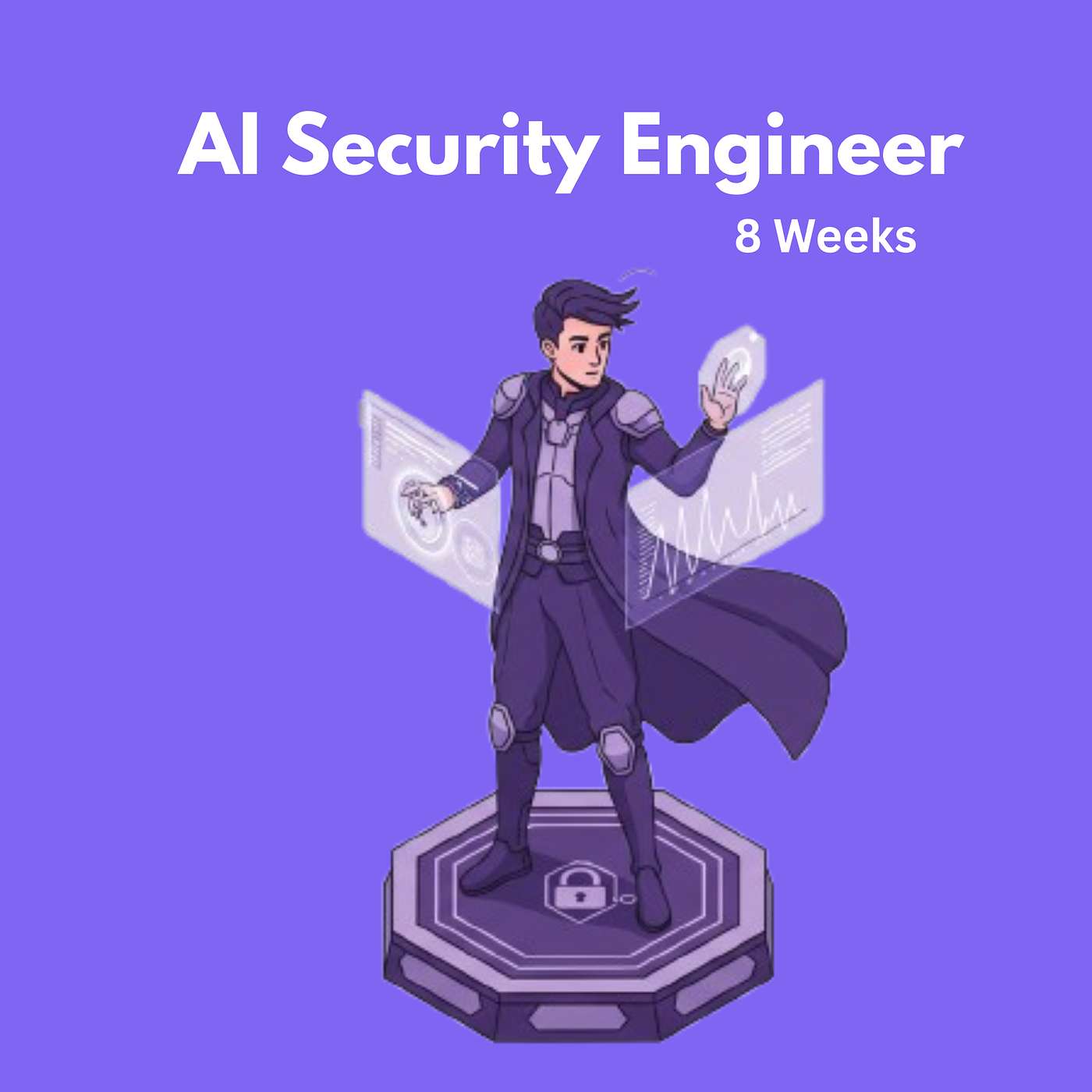 Become an AI Security Engineer in 8 Weeks - Fast-Track Guide & Roadmap Become an AI Security Engineer in 8 Weeks - Fast-Track Guide & Roadmap