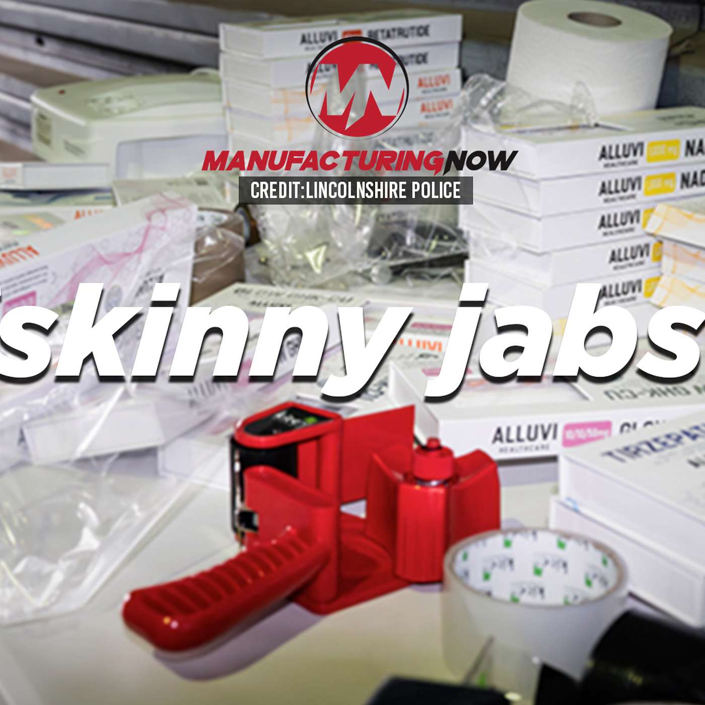 LISTEN: Regulators Raid Farm Turned ‘Skinny Jab’ Manufacturing Facility episode artwork