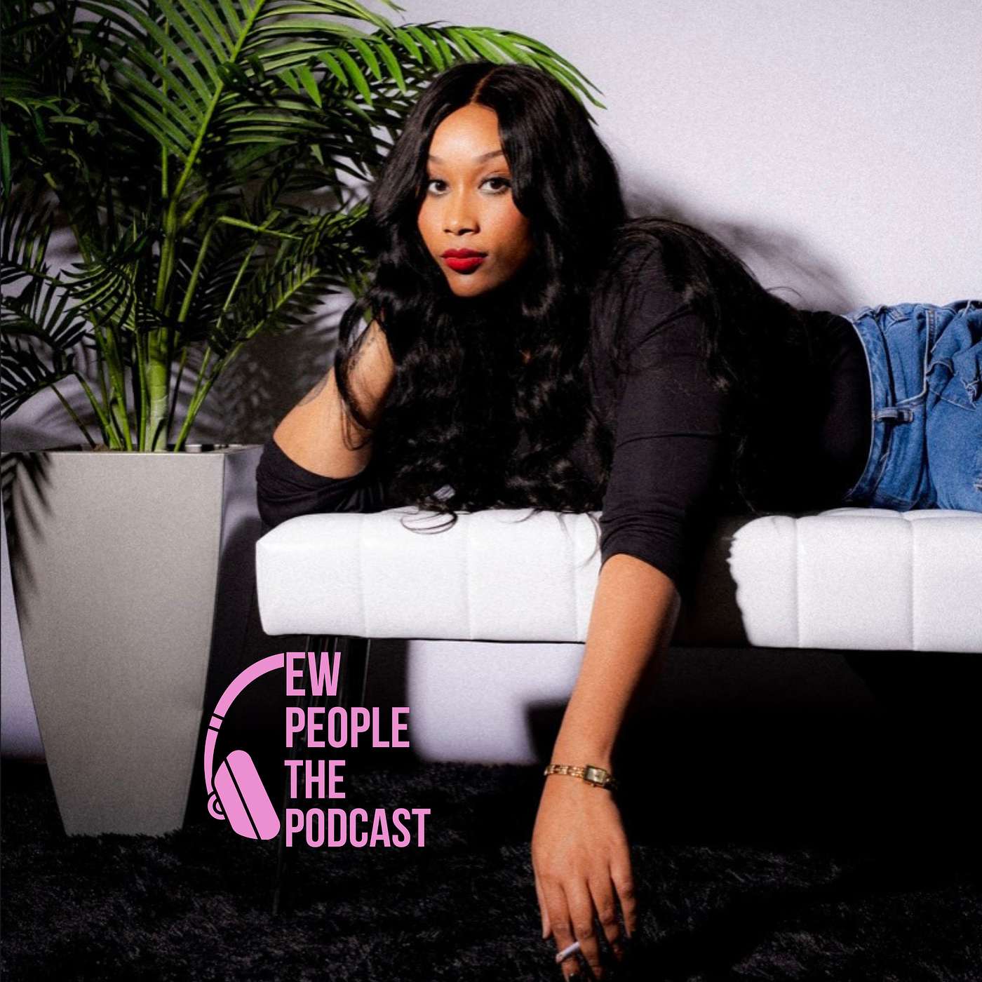 Ew People, The Podcast