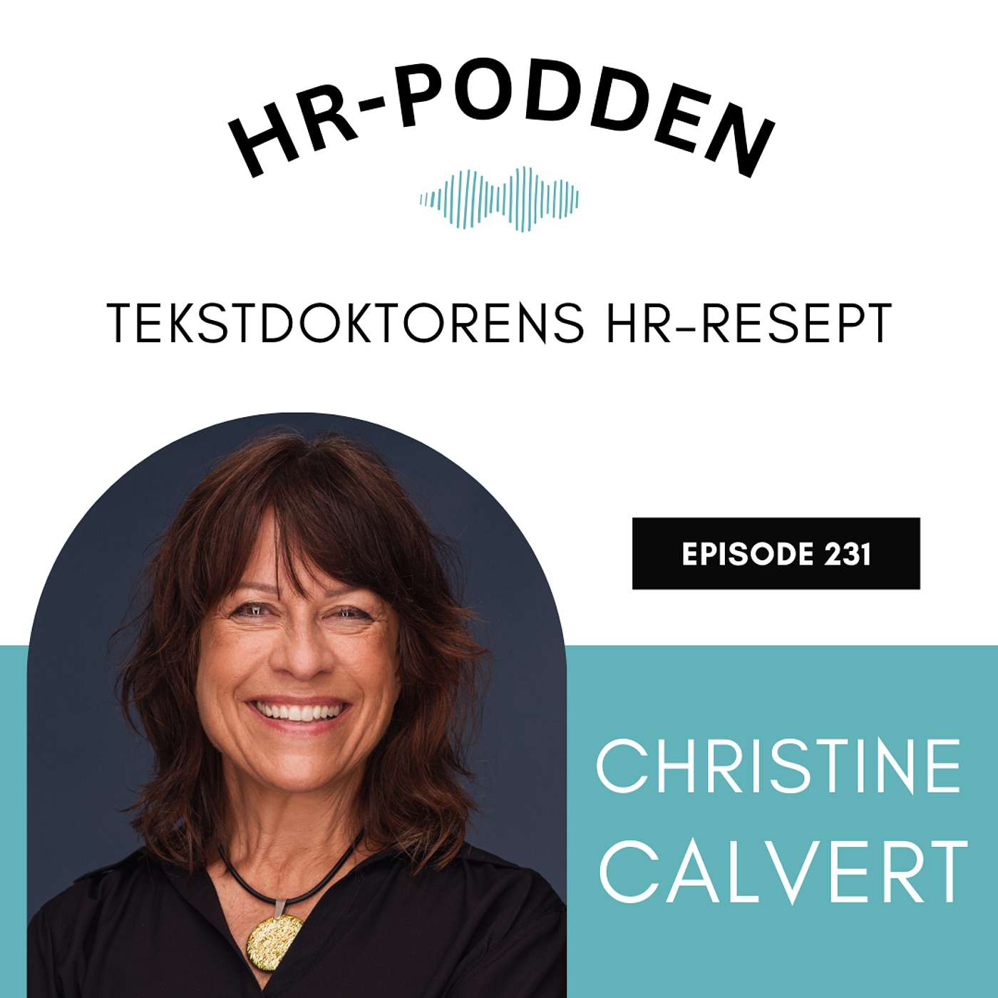 231: Tekstdoktorens HR-resept med Christine Calvert