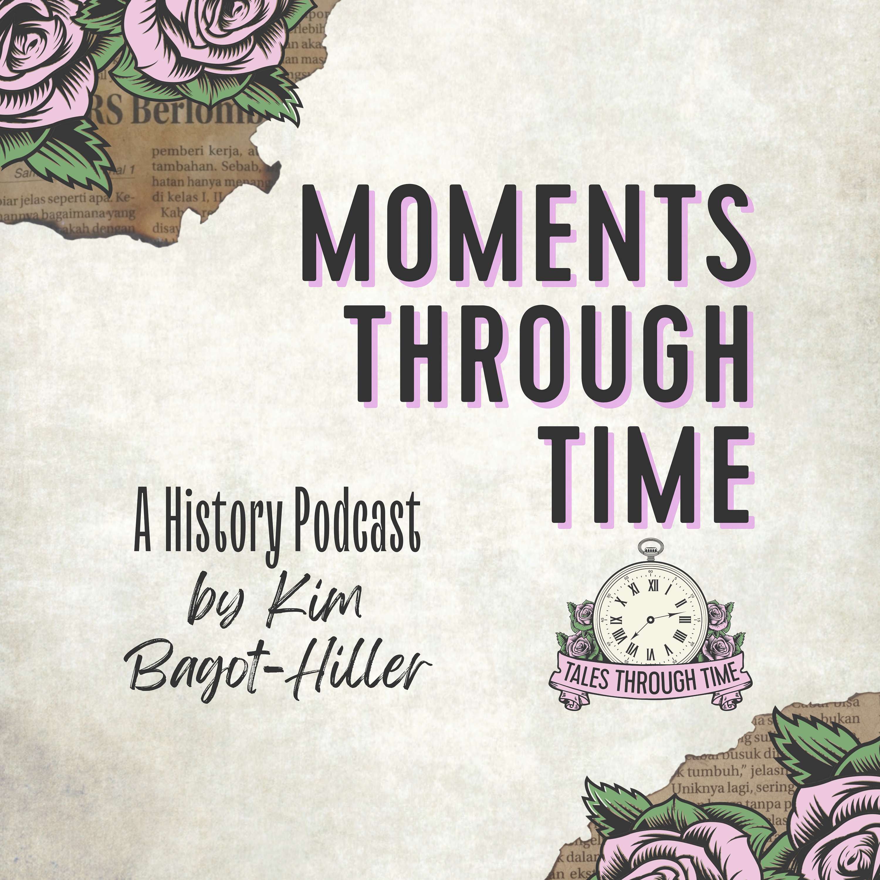Moments Through Time's Podcast