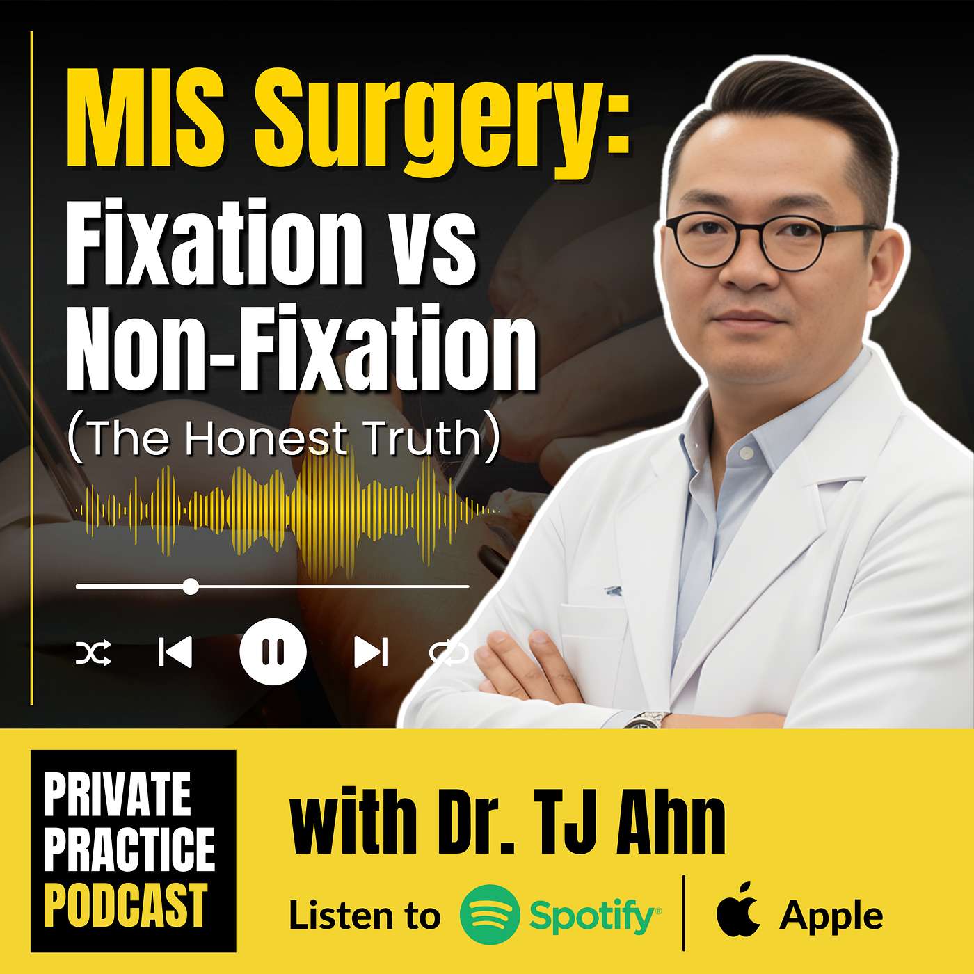 MIS Surgery: Fixation vs Non-Fixation (The Honest Truth) MIS Surgery: Fixation vs Non-Fixation (The Honest Truth)