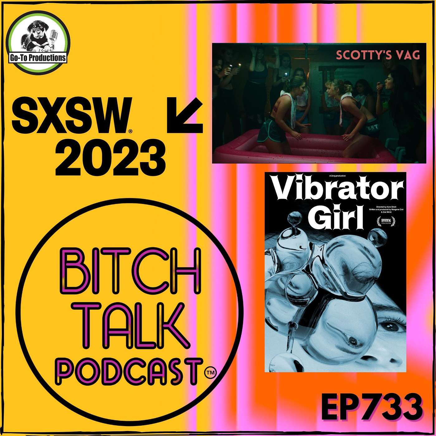 SXSW Festival 2023 - Scotty's Vag & Vibrator Girl