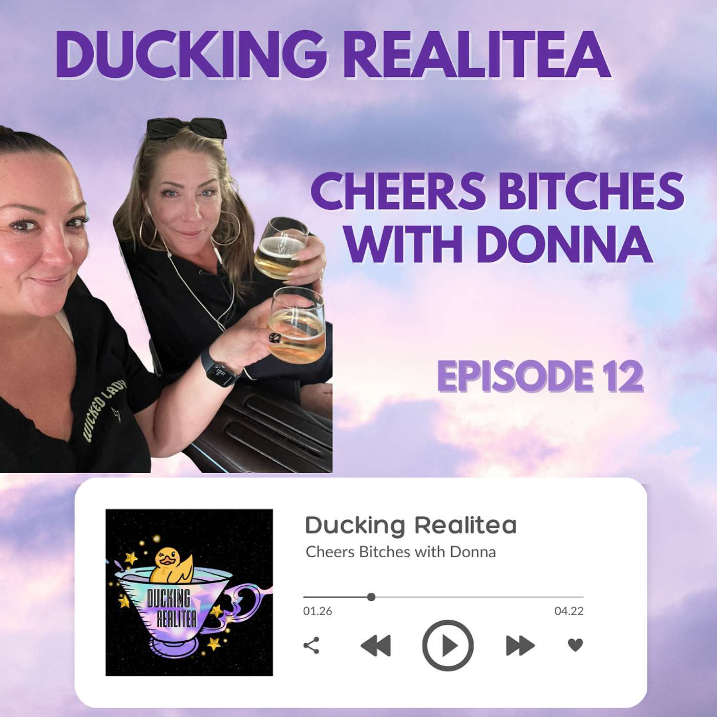 Cheers Bitches with Donna
