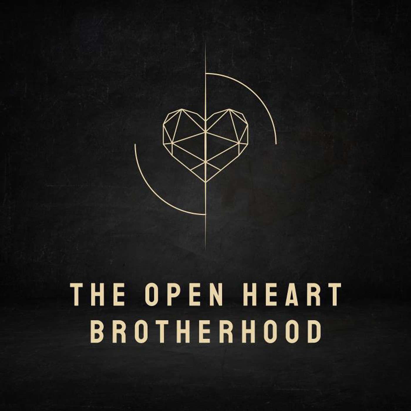 The Open Heart Brotherhood Podcast