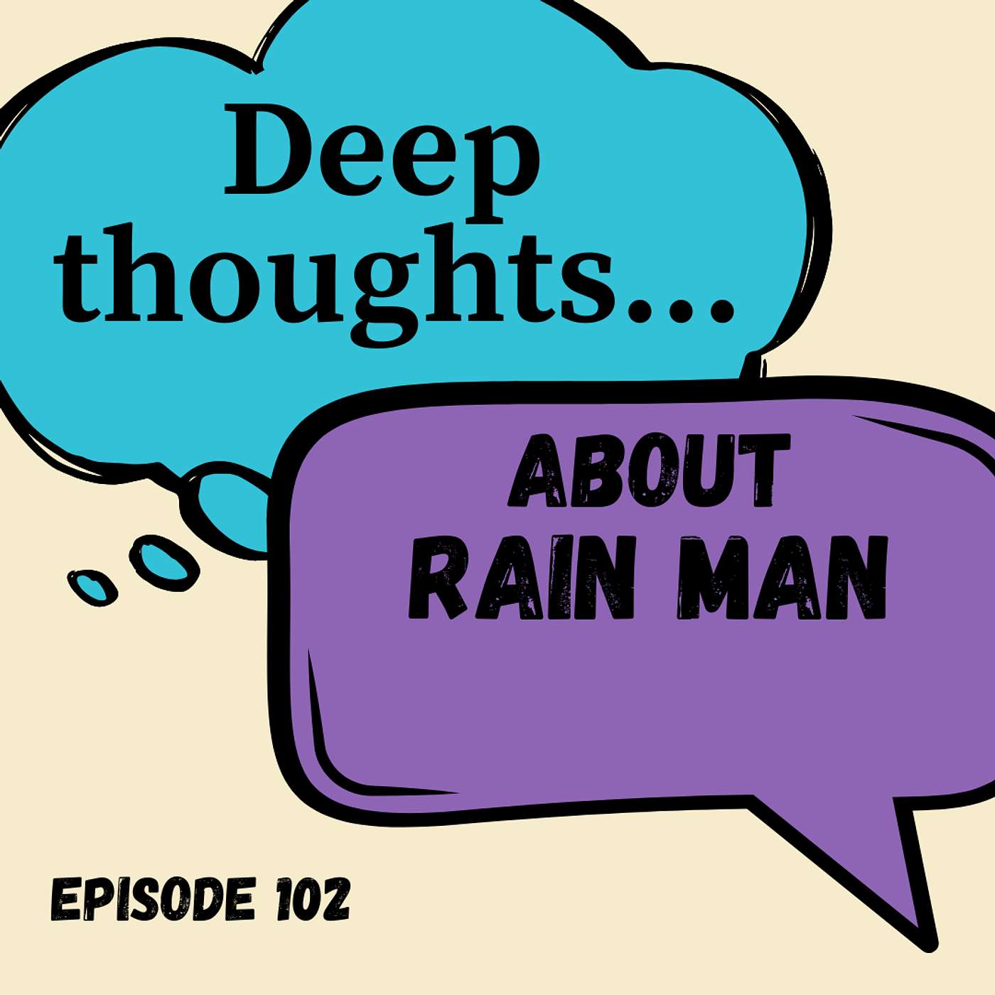 Deep Thoughts About Stupid Sh*t: A Pop-Culture Comedy Podcast