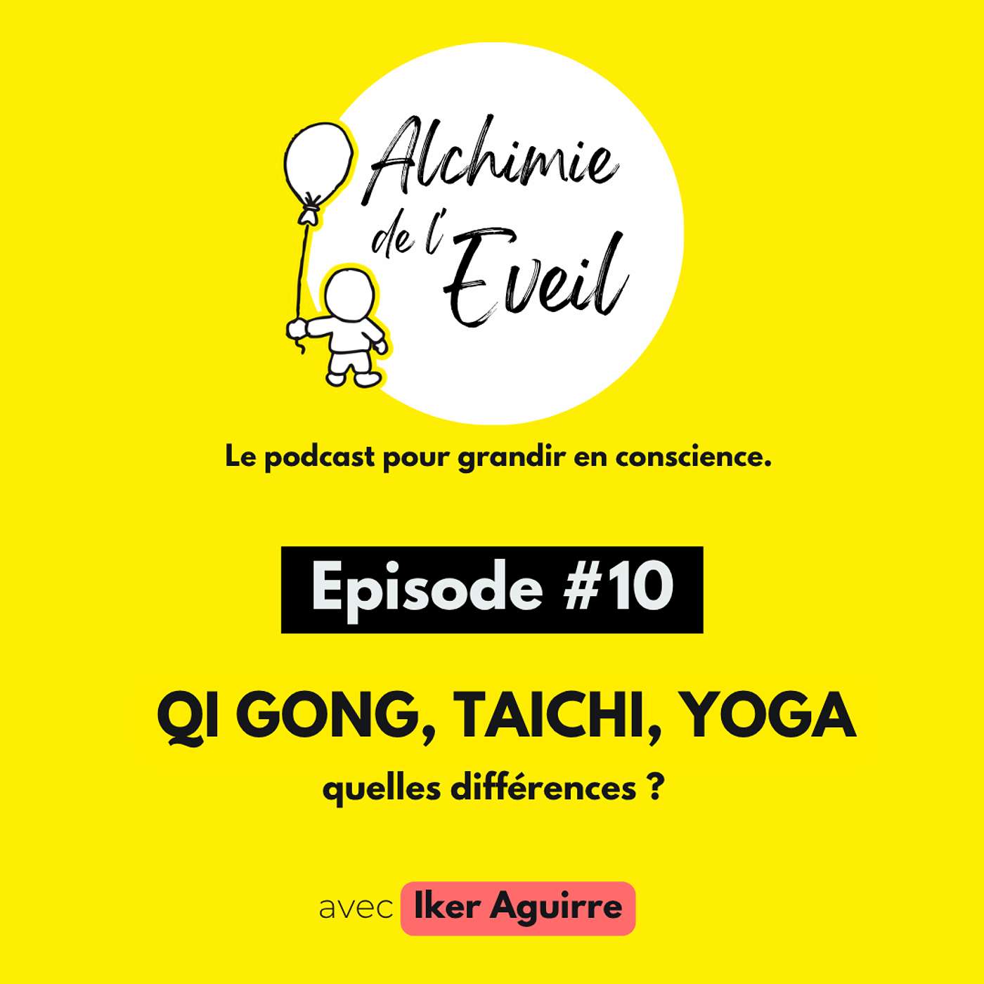 Ep.10 : Qi Gong, Taichi, Yoga, quelles différences ? episode artwork