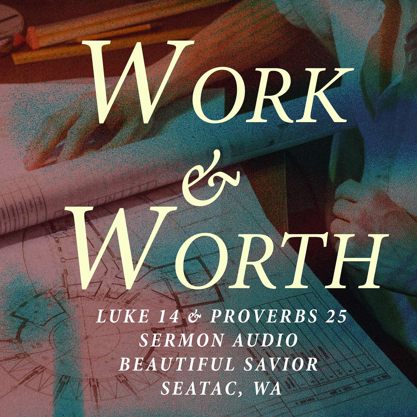 Work and Worth: Humility in God’s Kingdom // Sermon Audio