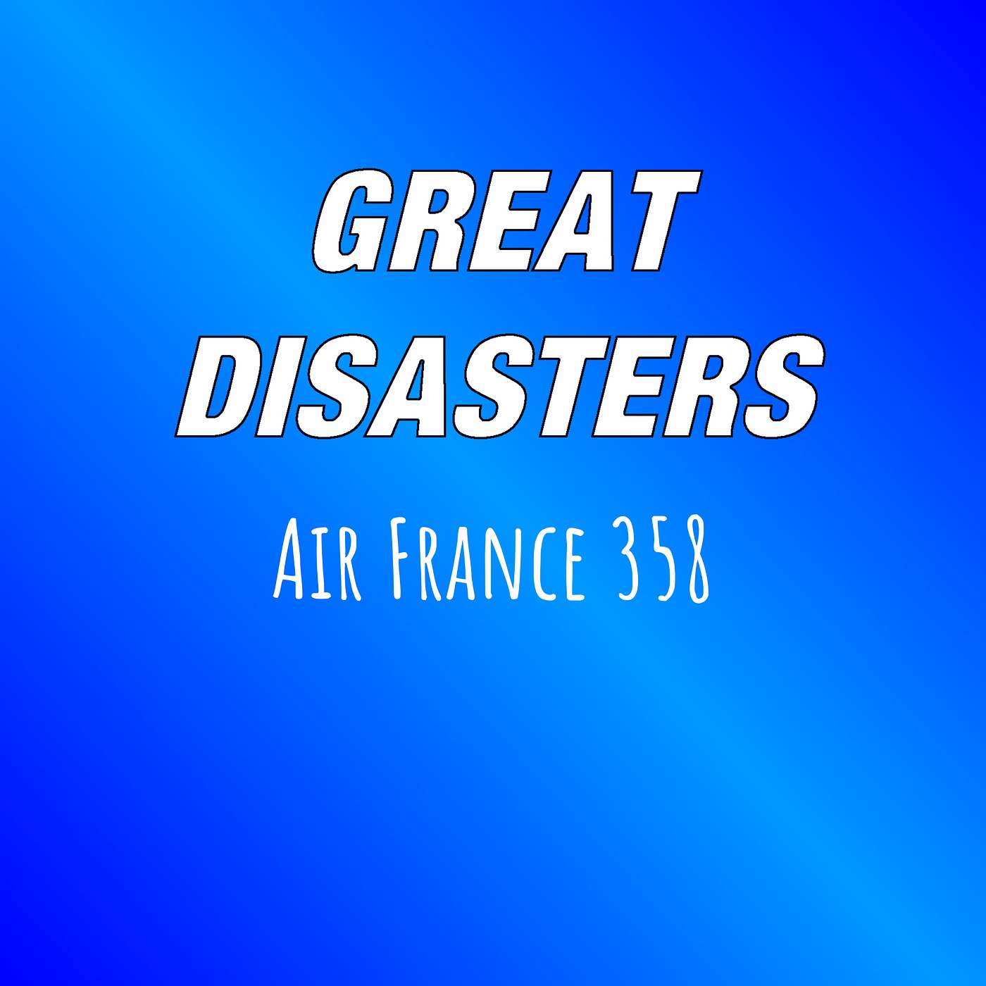 Great Disasters