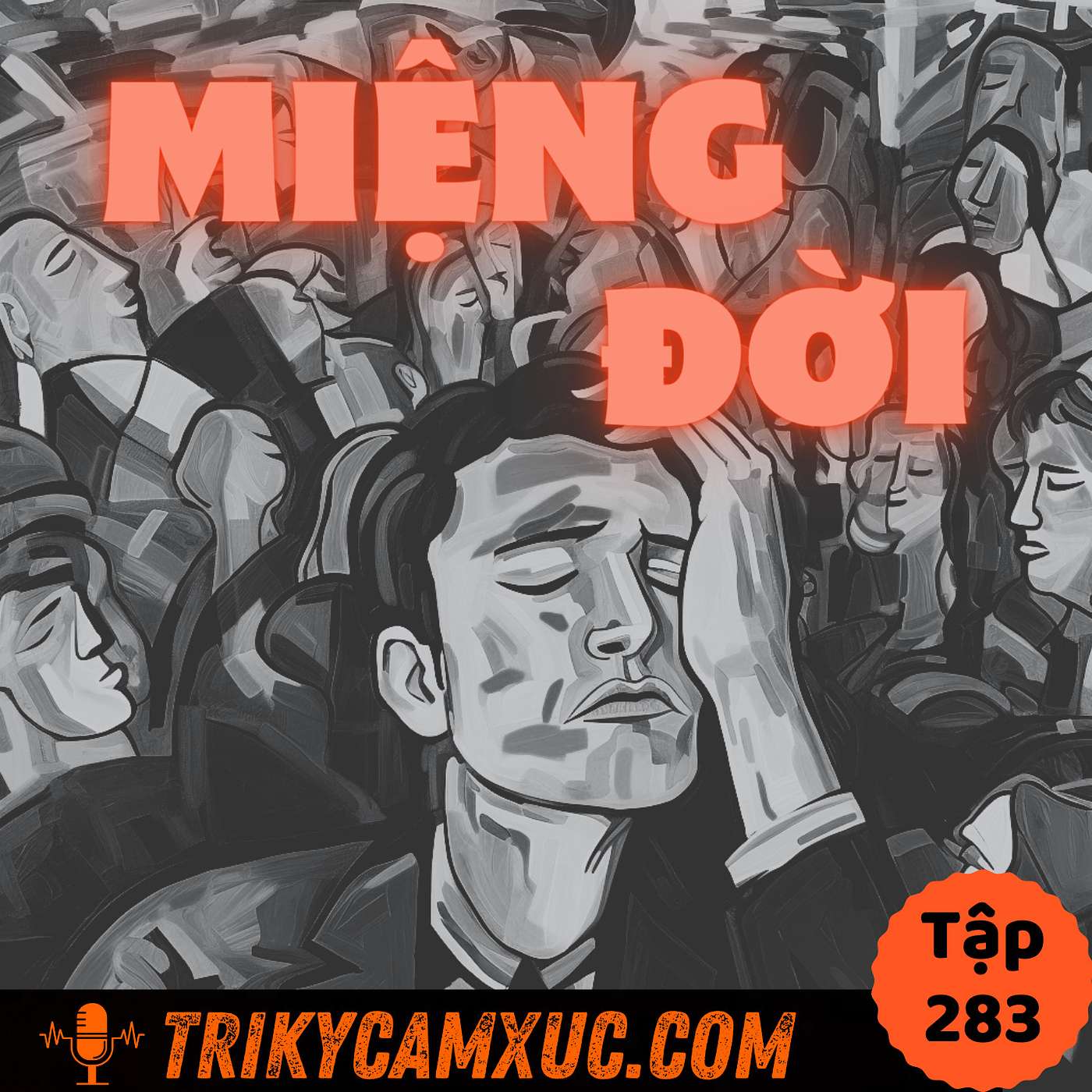 Cuộc Đời Quá Ngắn Để Lo Lắng Về Miệng Lưỡi Người Đời - Tri Kỷ Cảm Xúc #283