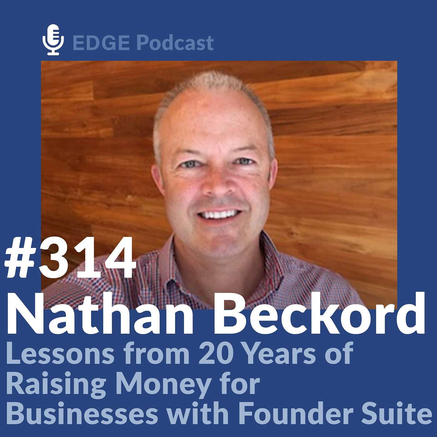 Lessons from 20 Years of Raising Money for Businesses with Nathan Beckord from Founder Suite