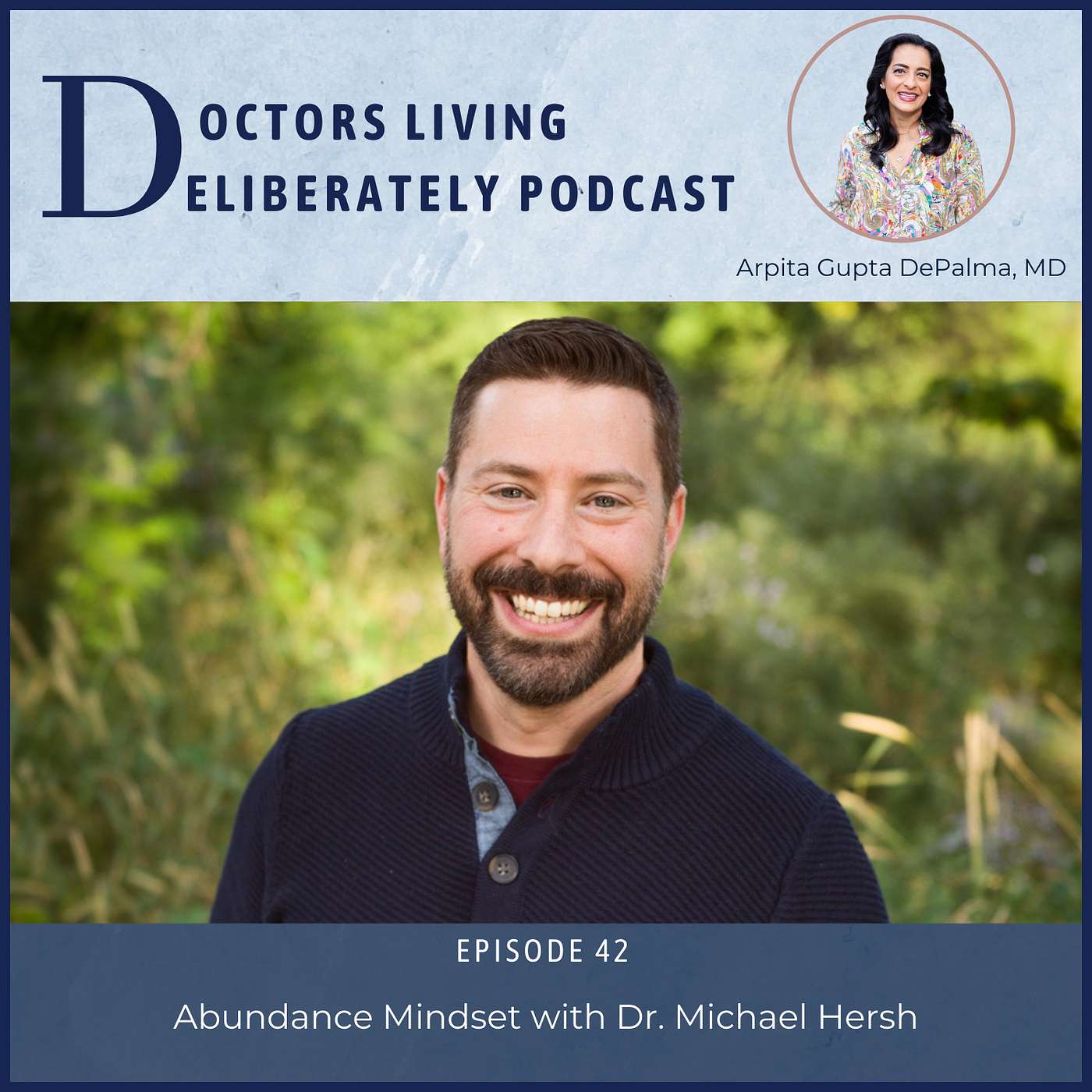 Doctors Living Deliberately
