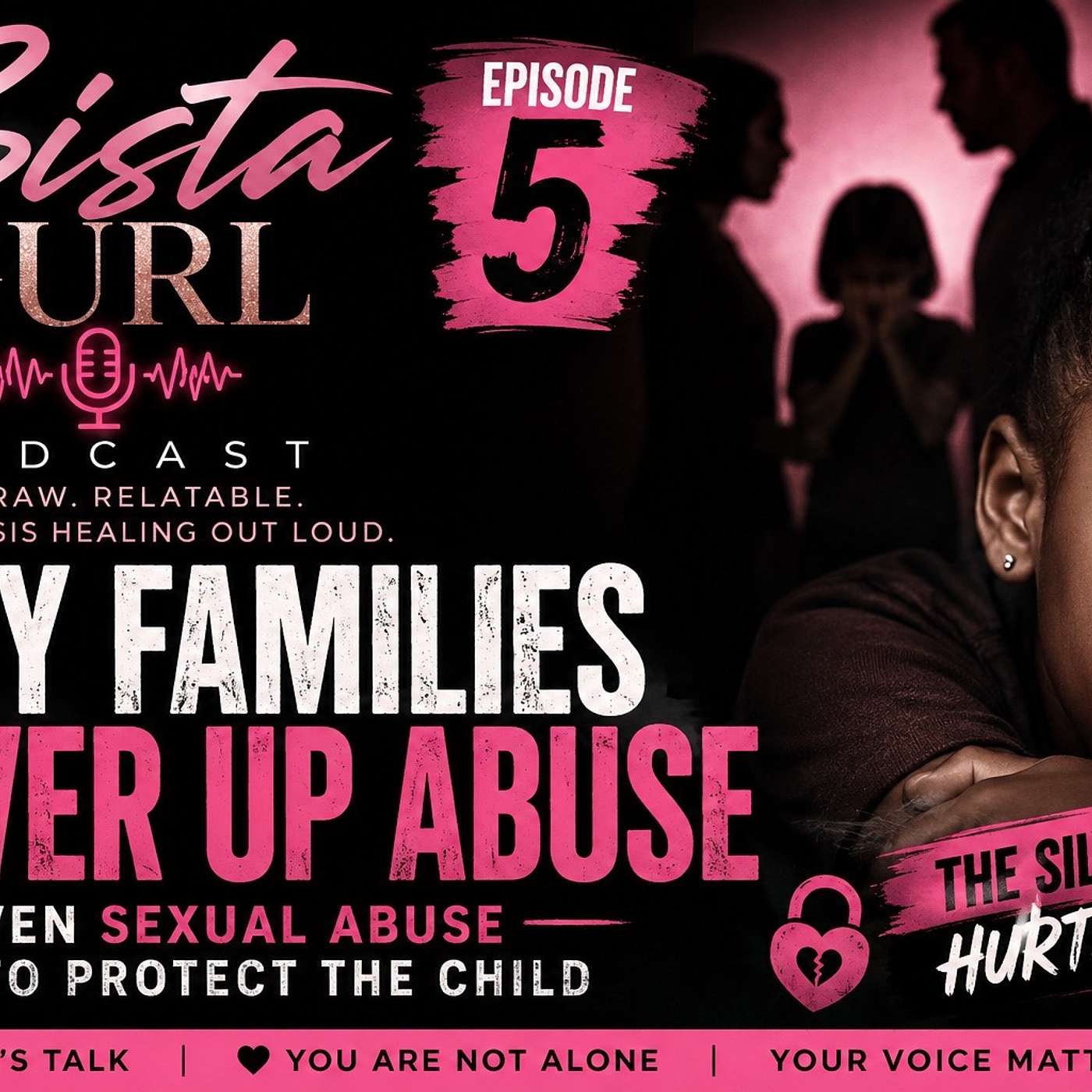 Why Families Cover Up Abuse” When the People Who Should Protect You… Don’t episode artwork