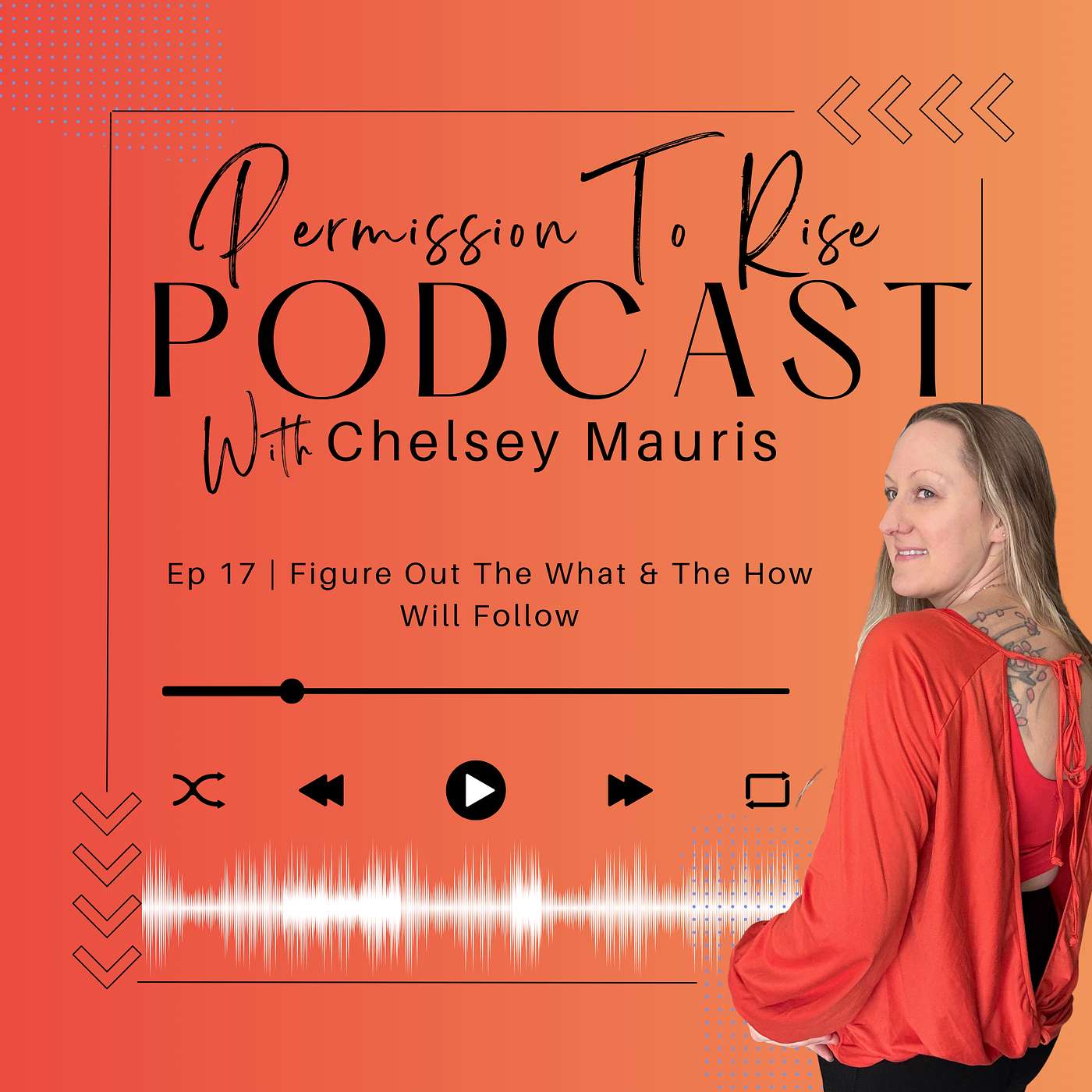 17 | Figure Out The What And The How Will Follow episode artwork