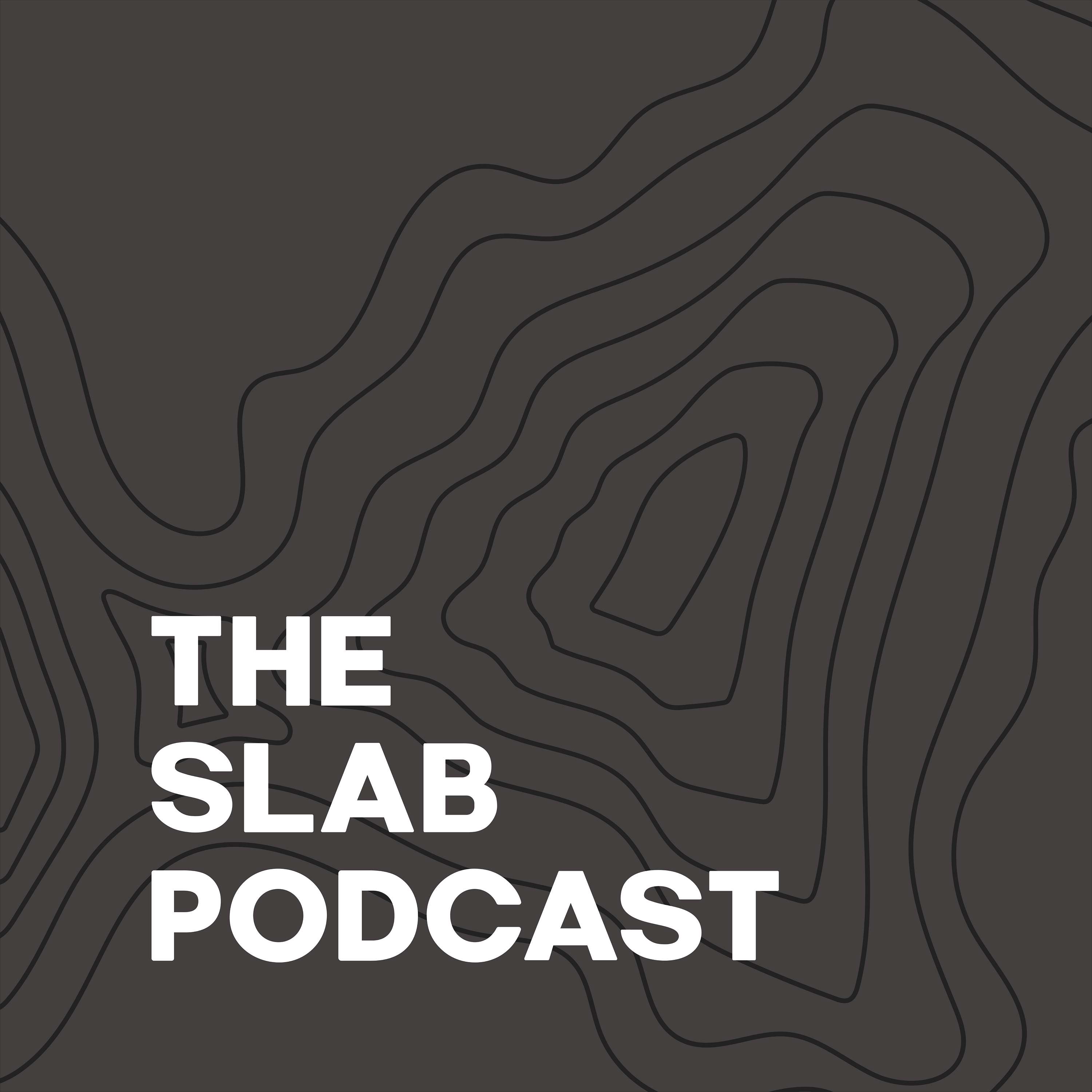 THE SLAB PODCAST