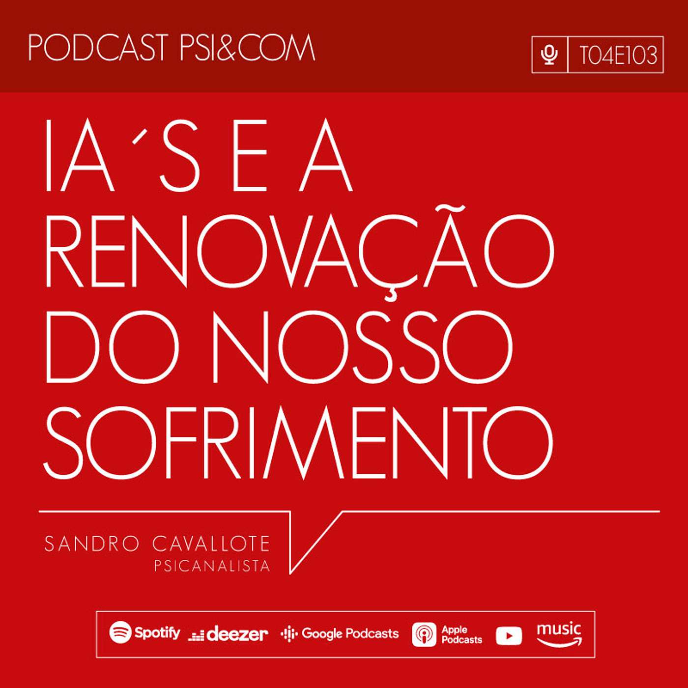103 - IA´s e a renovação do nosso sofrimento 103 - IA´s e a renovação do nosso sofrimento