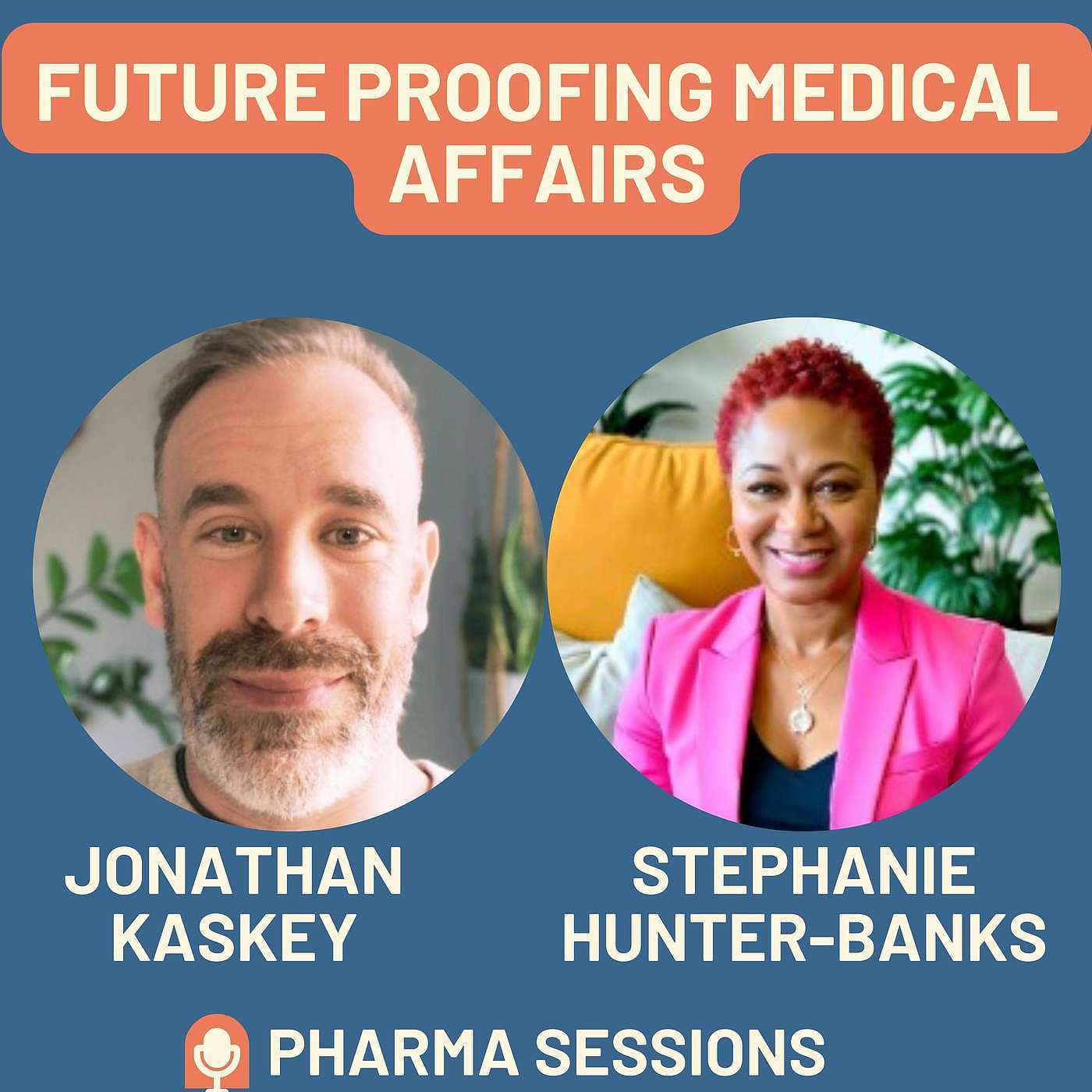 Future Proofing Medical Affairs with Stephanie Hunter-Banks episode artwork