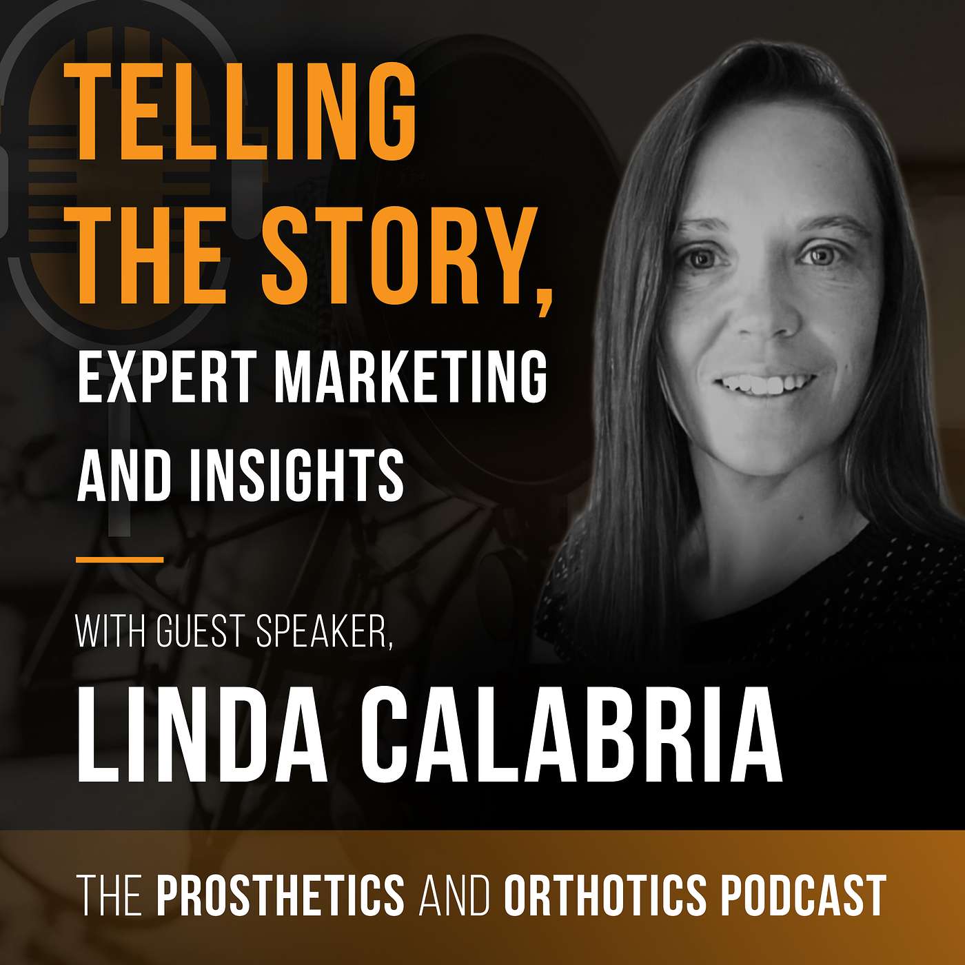 Telling the Story, Expert Marketing and Insights with Linda Calabria