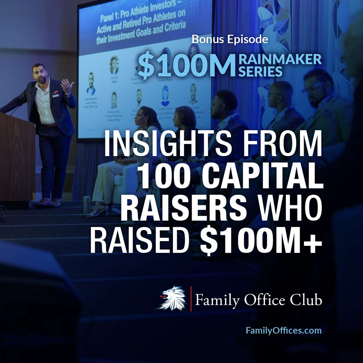 Insights from 100 Capital Raisers who Raised $100M+ | BONUS Episode