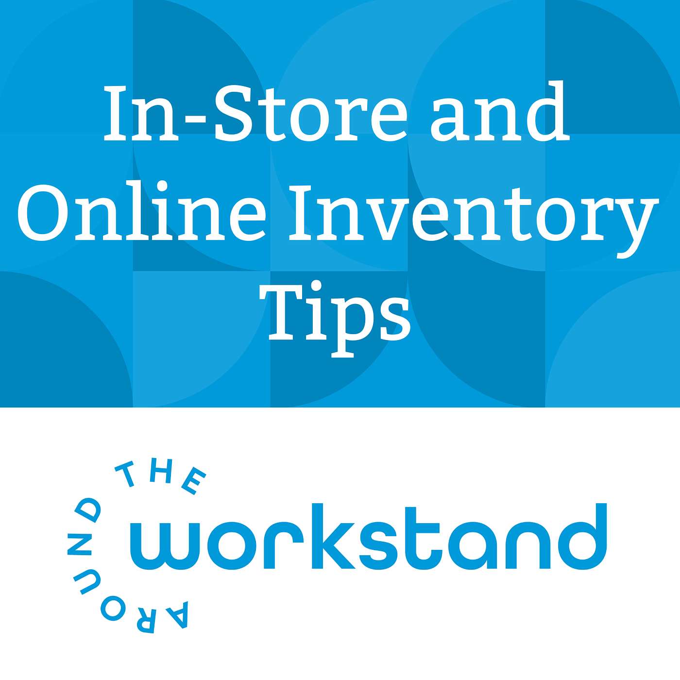 In-store and online inventory strategy and tactics from Key Accounts Advisor, David Martinez In-store and online inventory strategy and tactics from Key Accounts Advisor, David Martinez