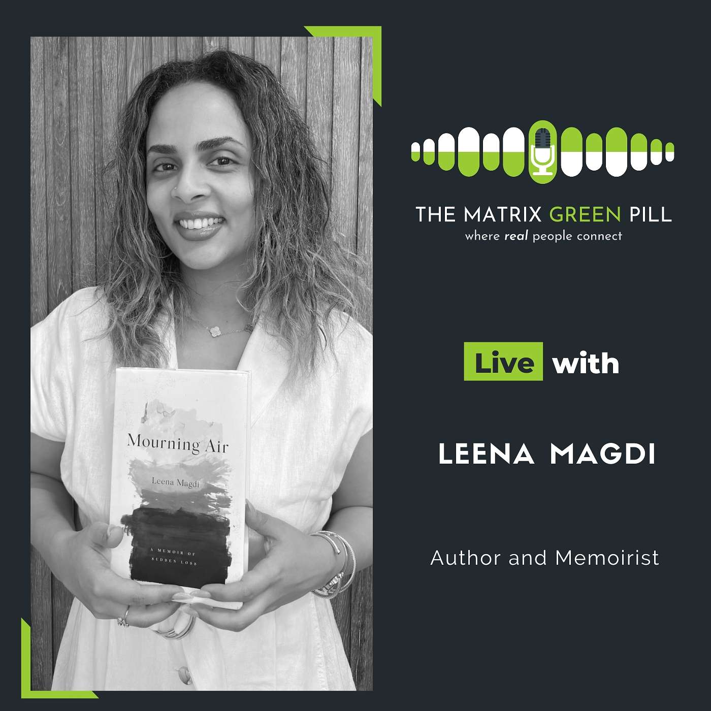 #276 How Grief Broke Me Open And Taught Me To Grow, featuring Leena Magdi