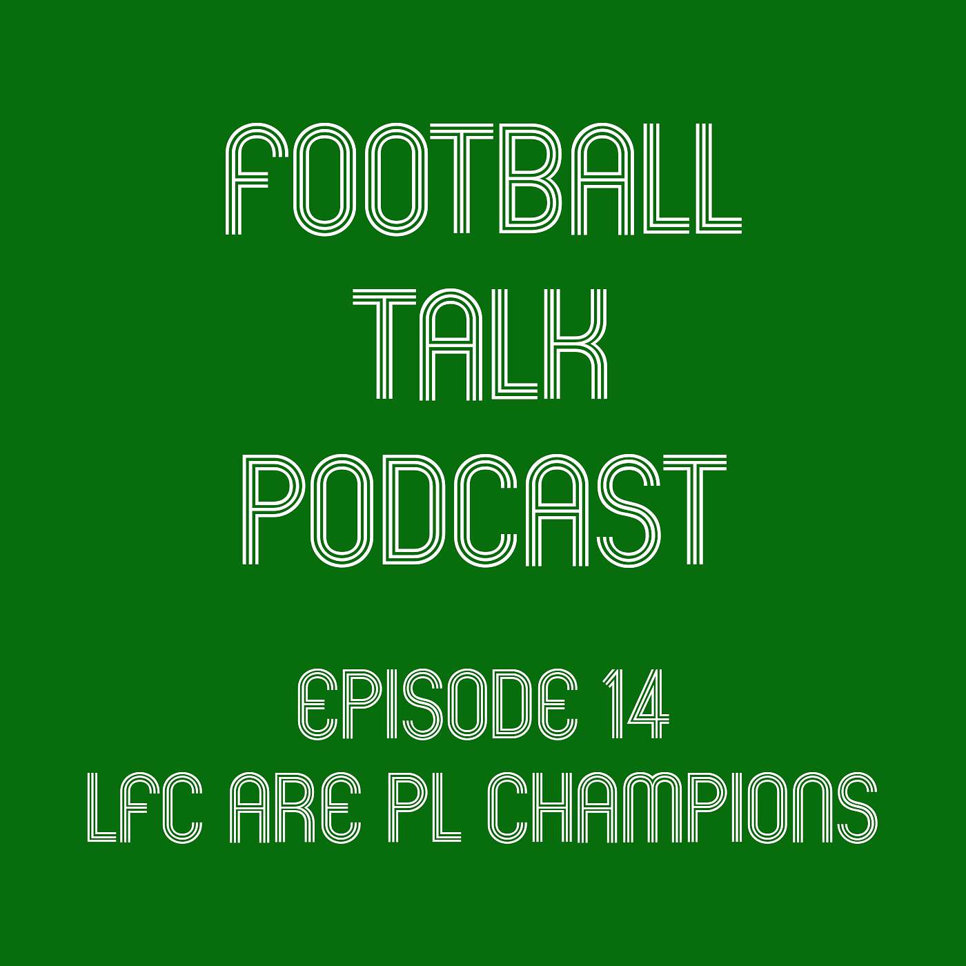 Football Talk Podcast