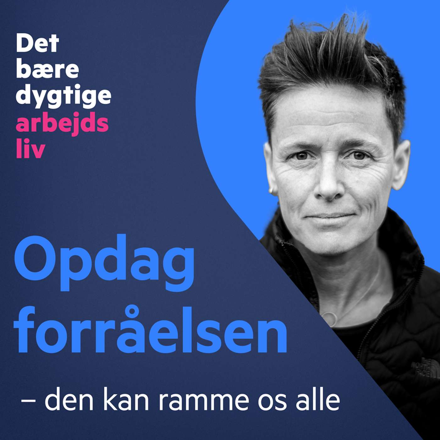 Opdag forråelsen – den kan ramme os alle