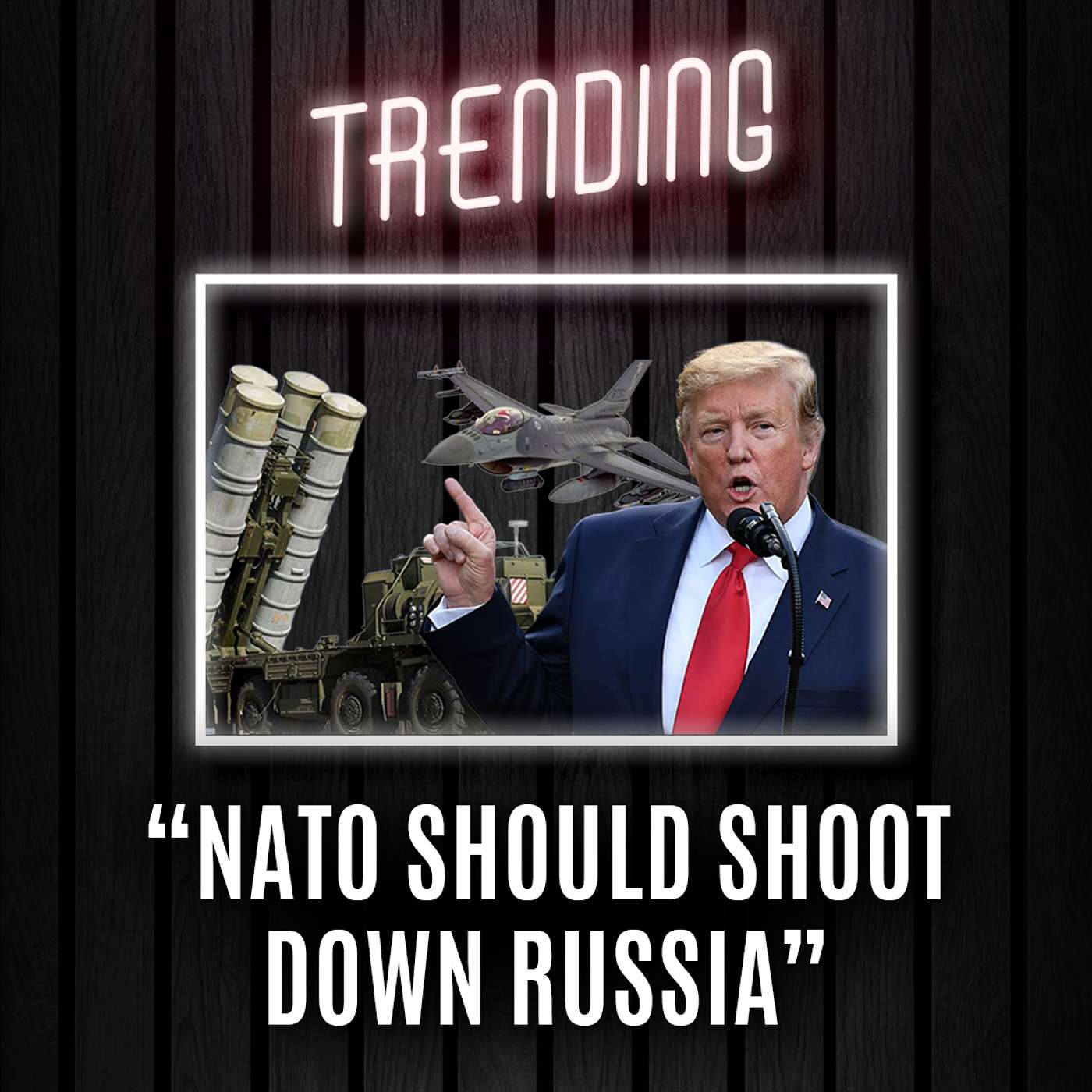 Trump Demands NATO Shoot Down Russian Jets | Trending Ep183 episode artwork