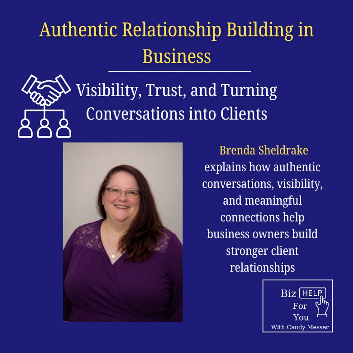 Authentic Relationship Building in Business: Visibility, Trust, and Turning Conversations into Clients episode artwork