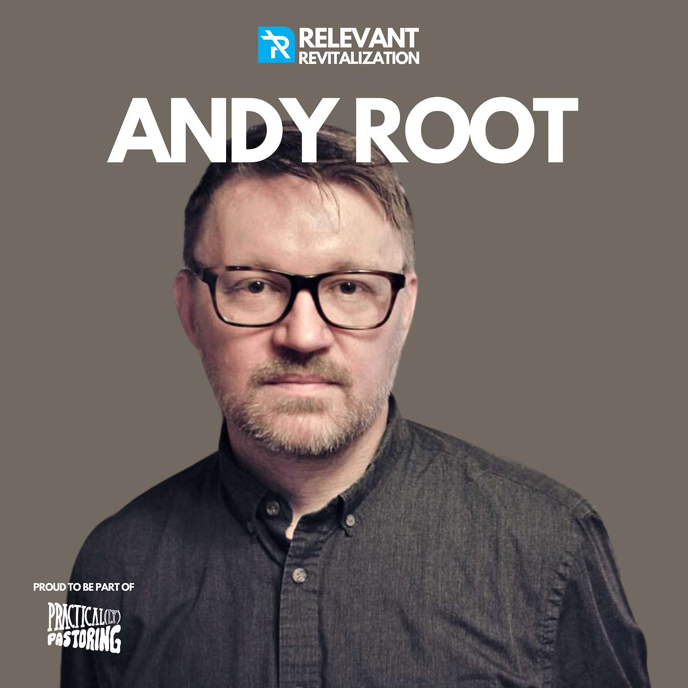 Relevant Revitalization - 23 Andy Root | When Church Stops Working