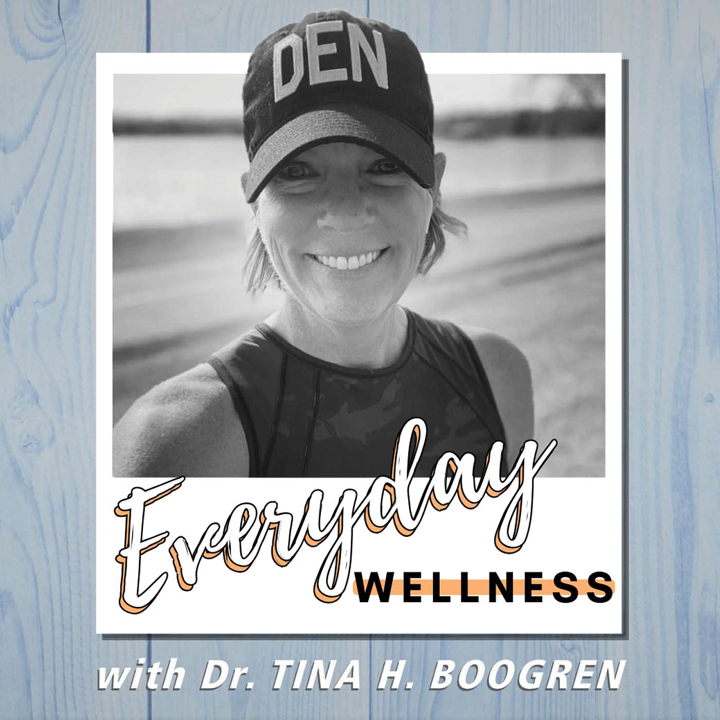Everyday Wellness with Dr. Tina H. Boogren (formerly Self-Care for Educators)