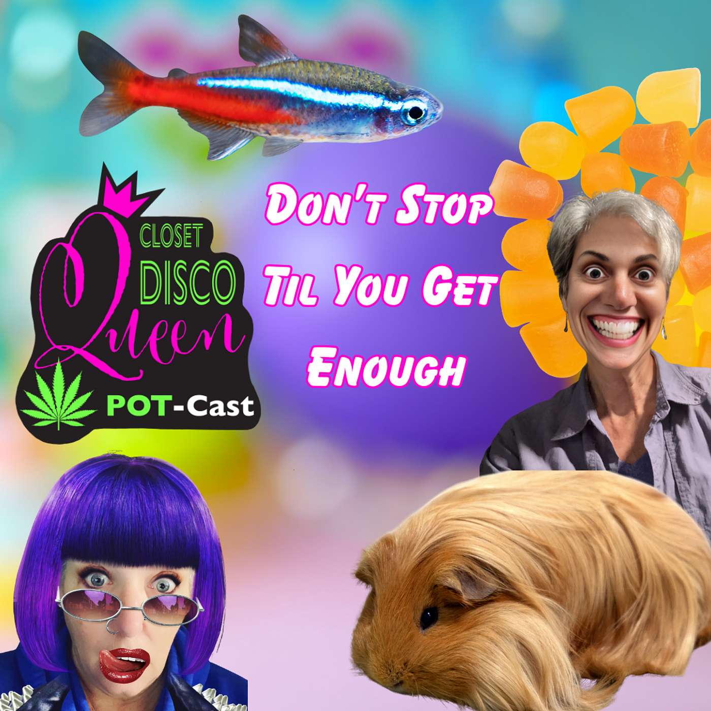 Laughing Through Midlife with Cannabis, Chaos & Courage | Don't Stop 'Til You Get Enough episode artwork