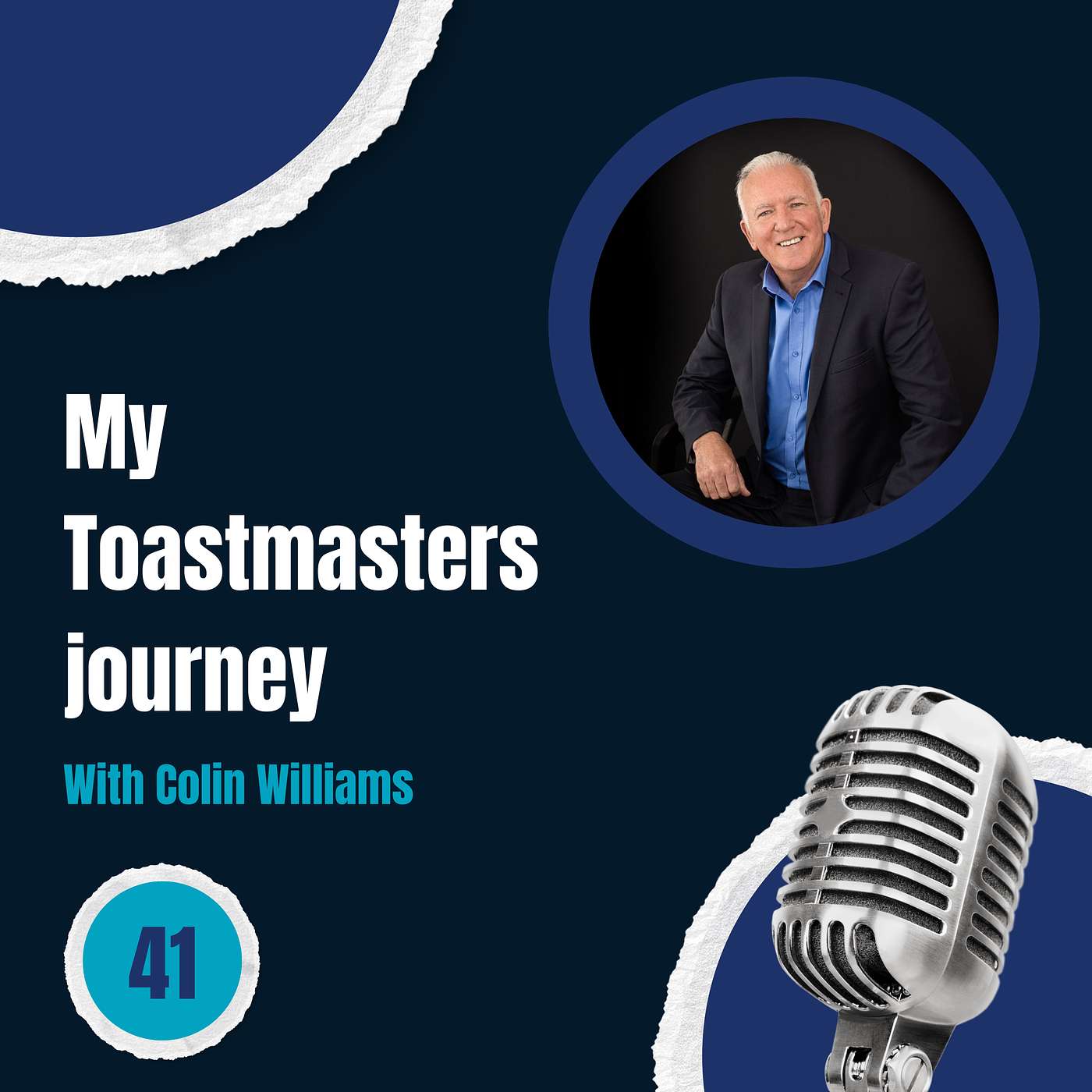 Episode 41: My Toastmasters journey - with Colin Williams
