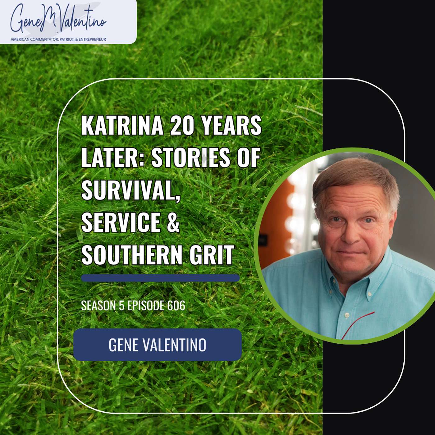 GrassRoots TruthCast with Gene Valentino