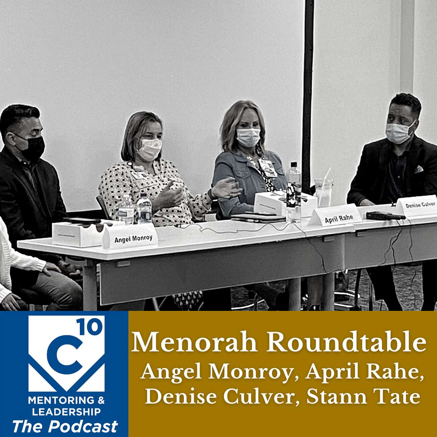 C-10 Mentoring & Leadership Podcast