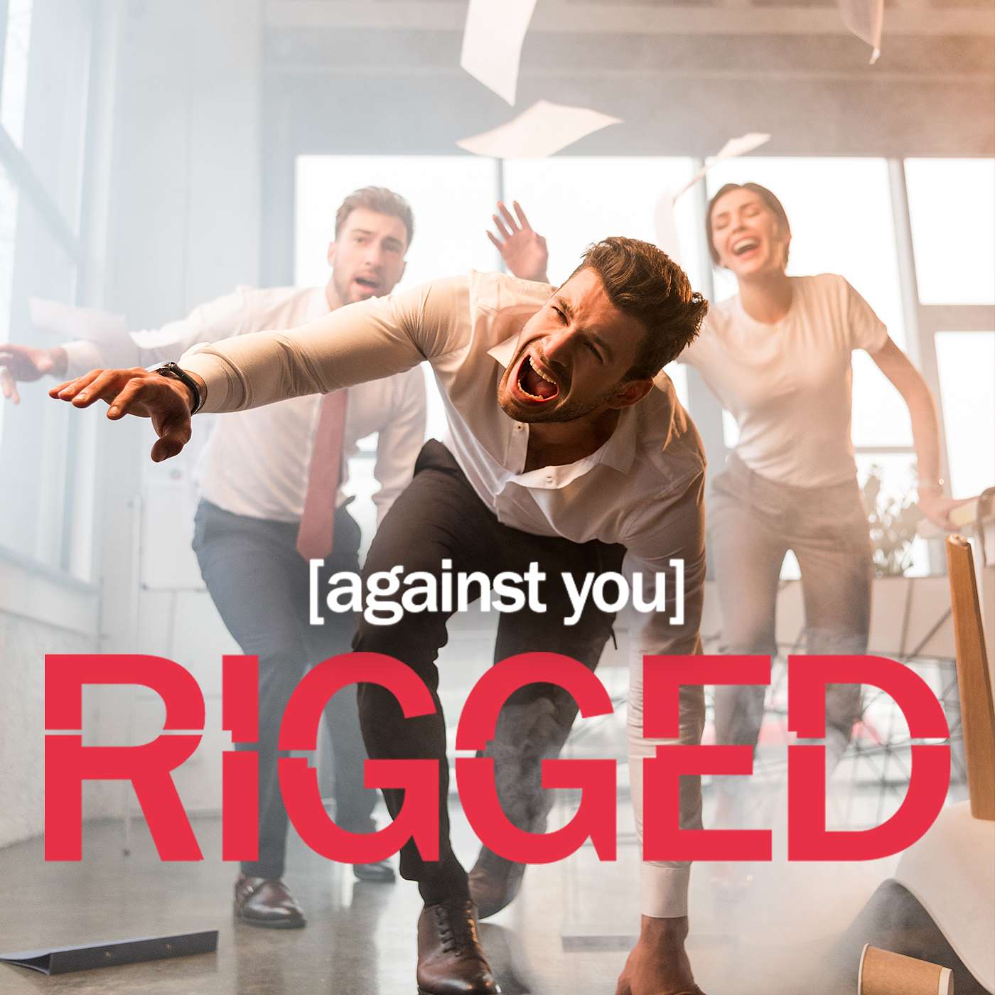 RIGGED [against you]