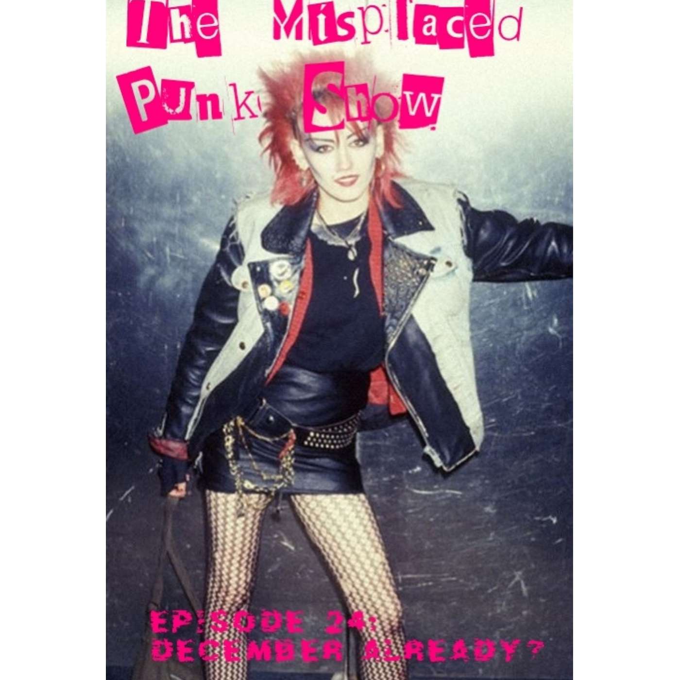 Misplaced Punk Show