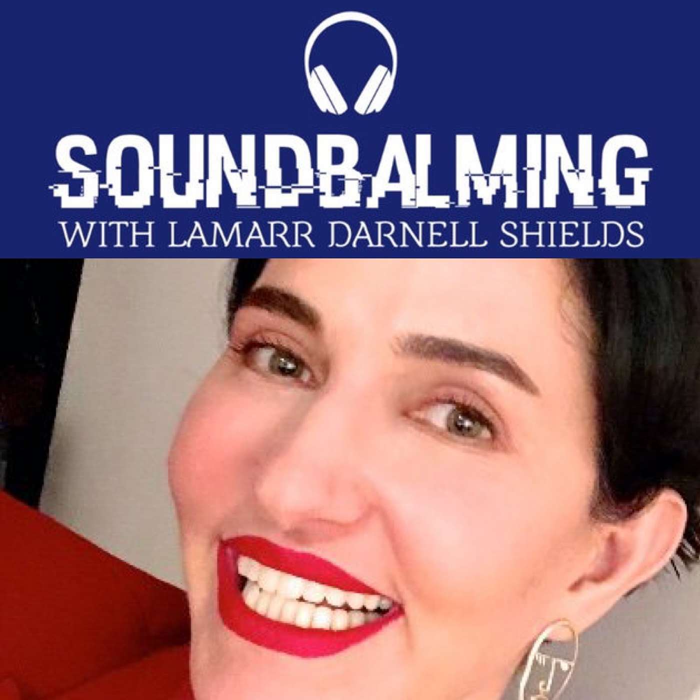 SoundBalming with Dr. LaMarr Darnell Shields
