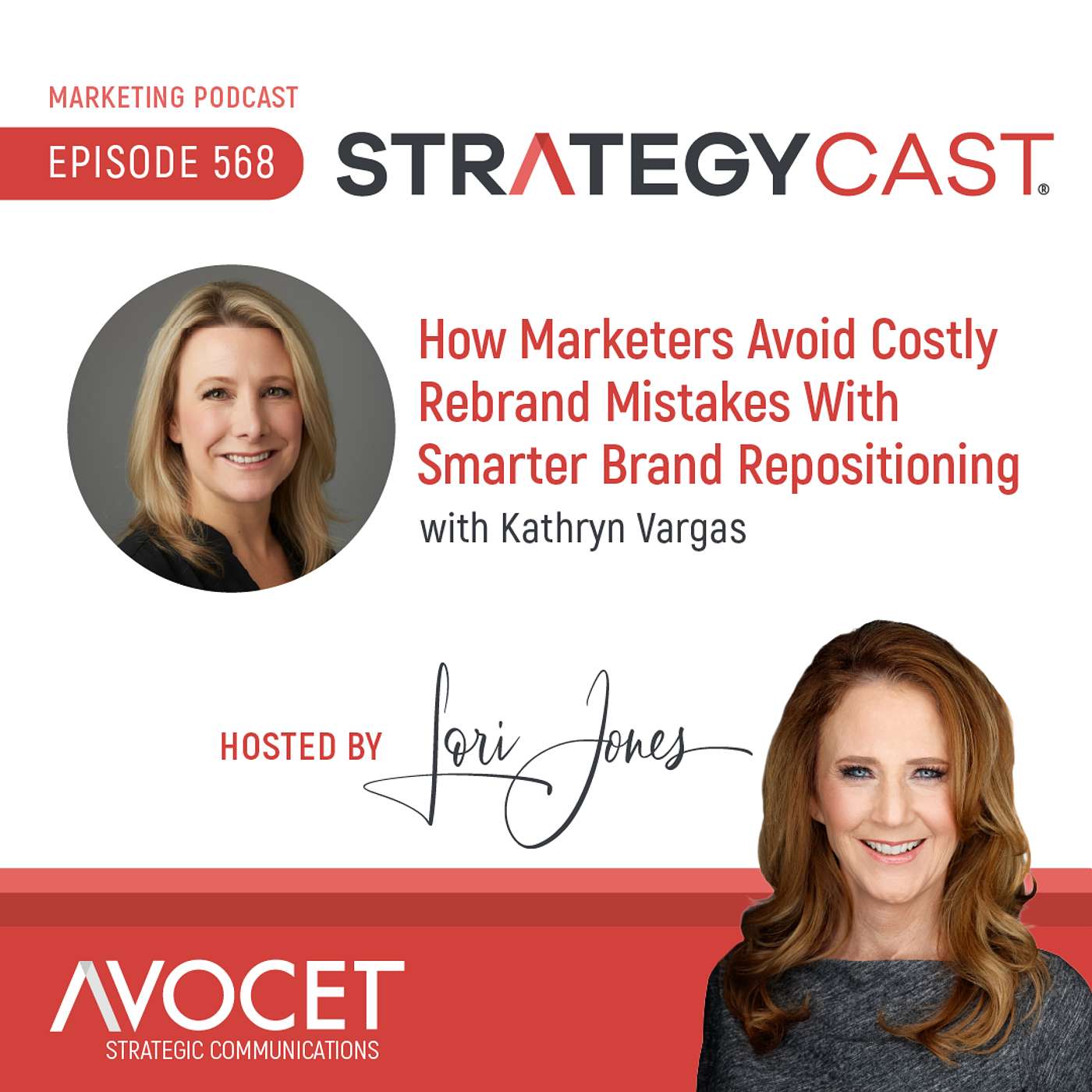 How Marketers Avoid Costly Rebrand Mistakes With Smarter Brand Repositioning, feat. Kathryn Vargas