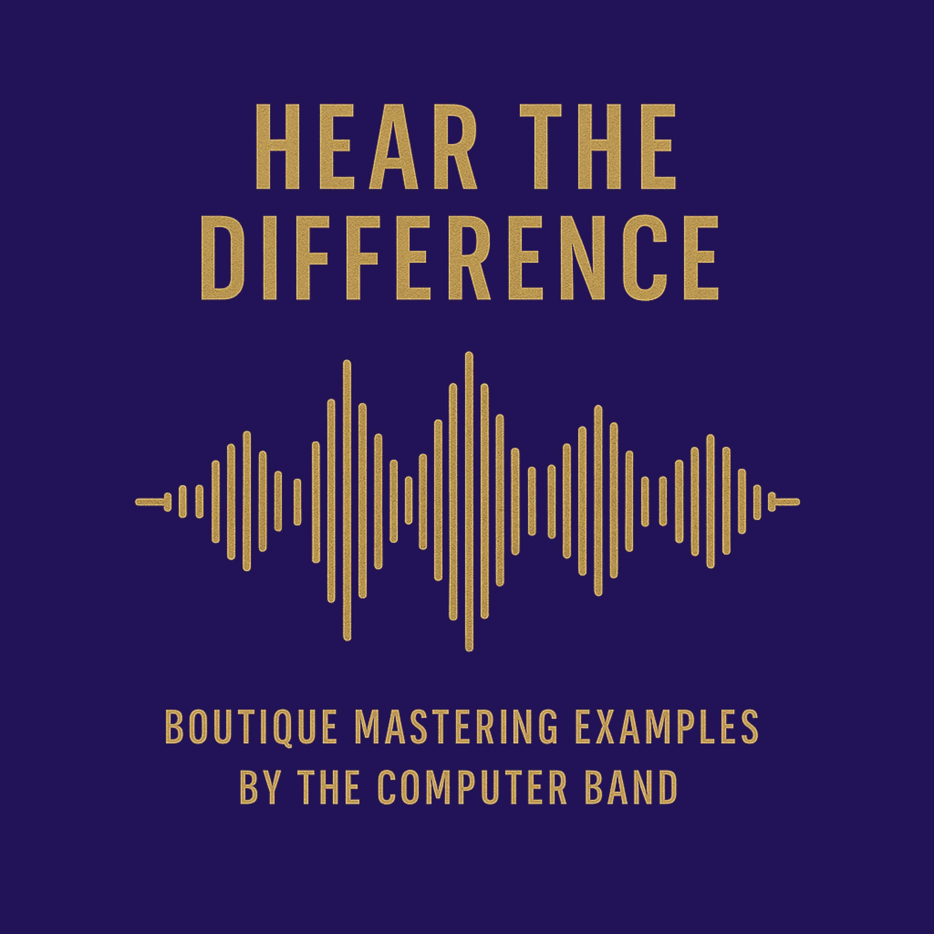 Hear the Difference