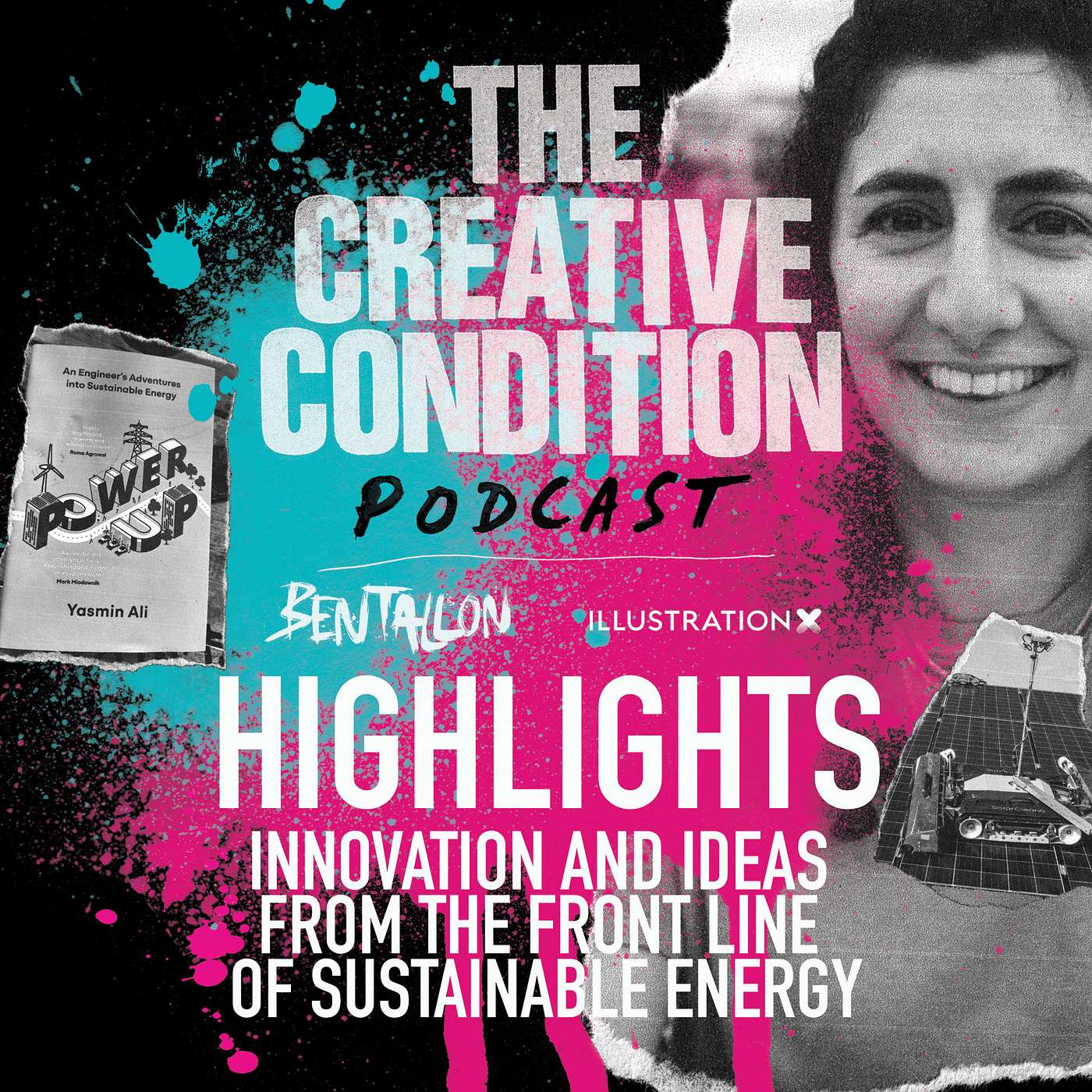 HIGHLIGHTS of episode 237 with Power Up! author and chemical engineer in renewable energy Yasmin Ali